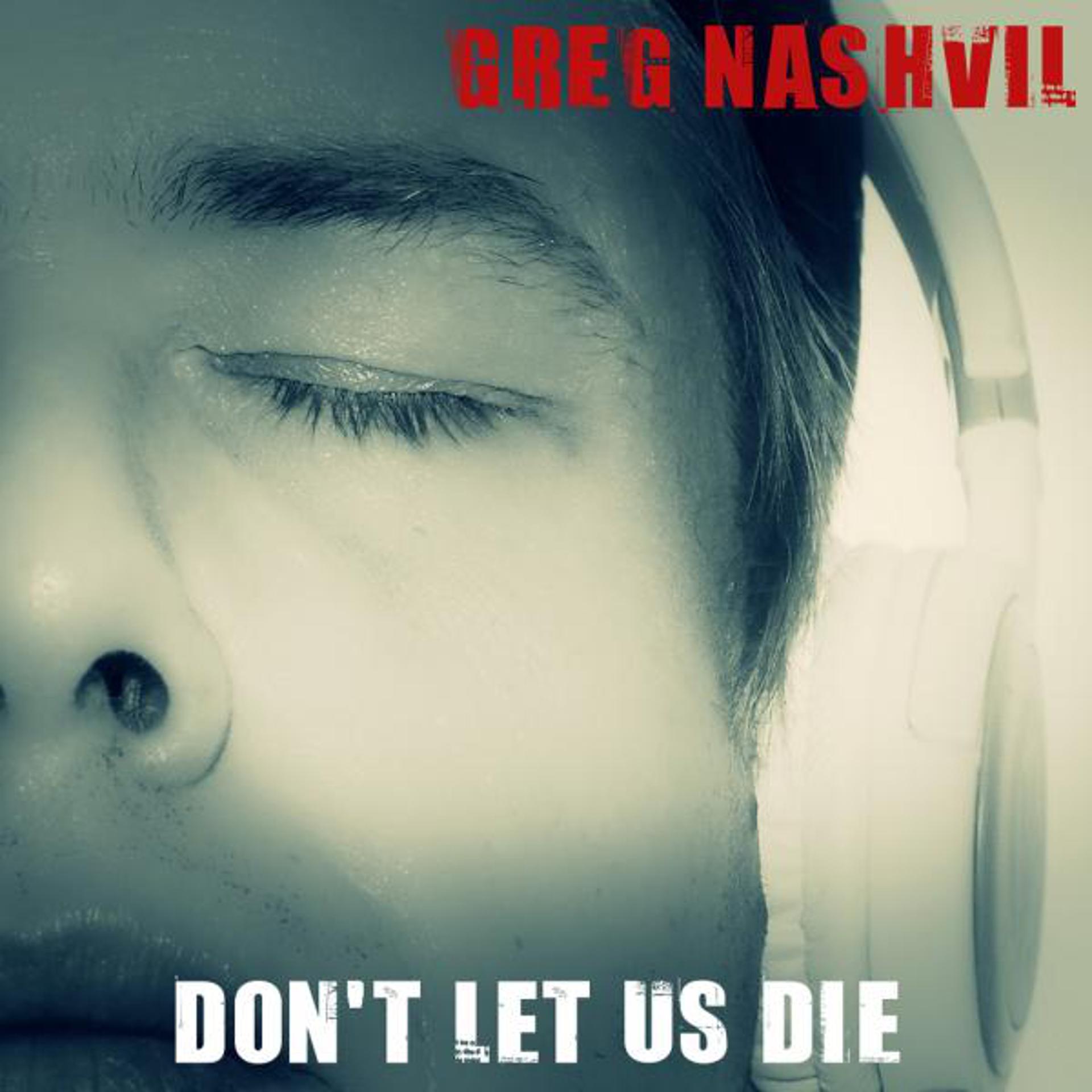 Постер альбома Don't Let Us Die