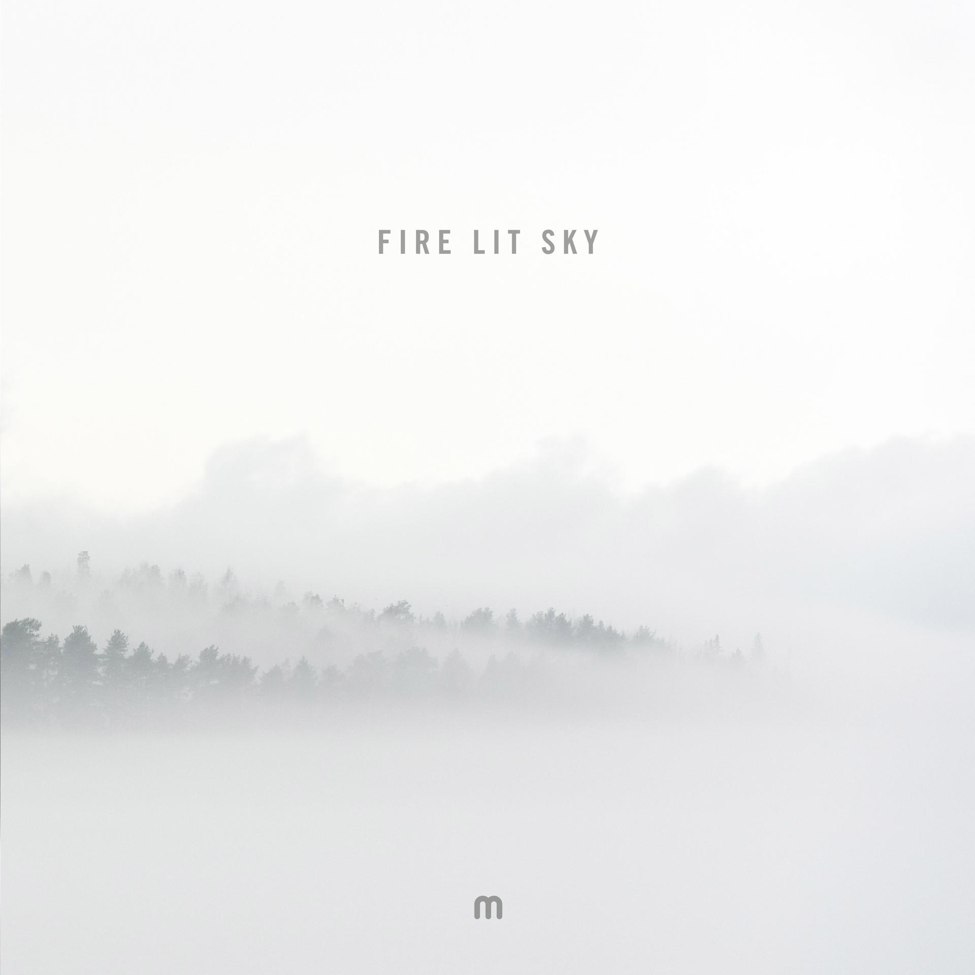 Постер альбома Fire Lit Sky