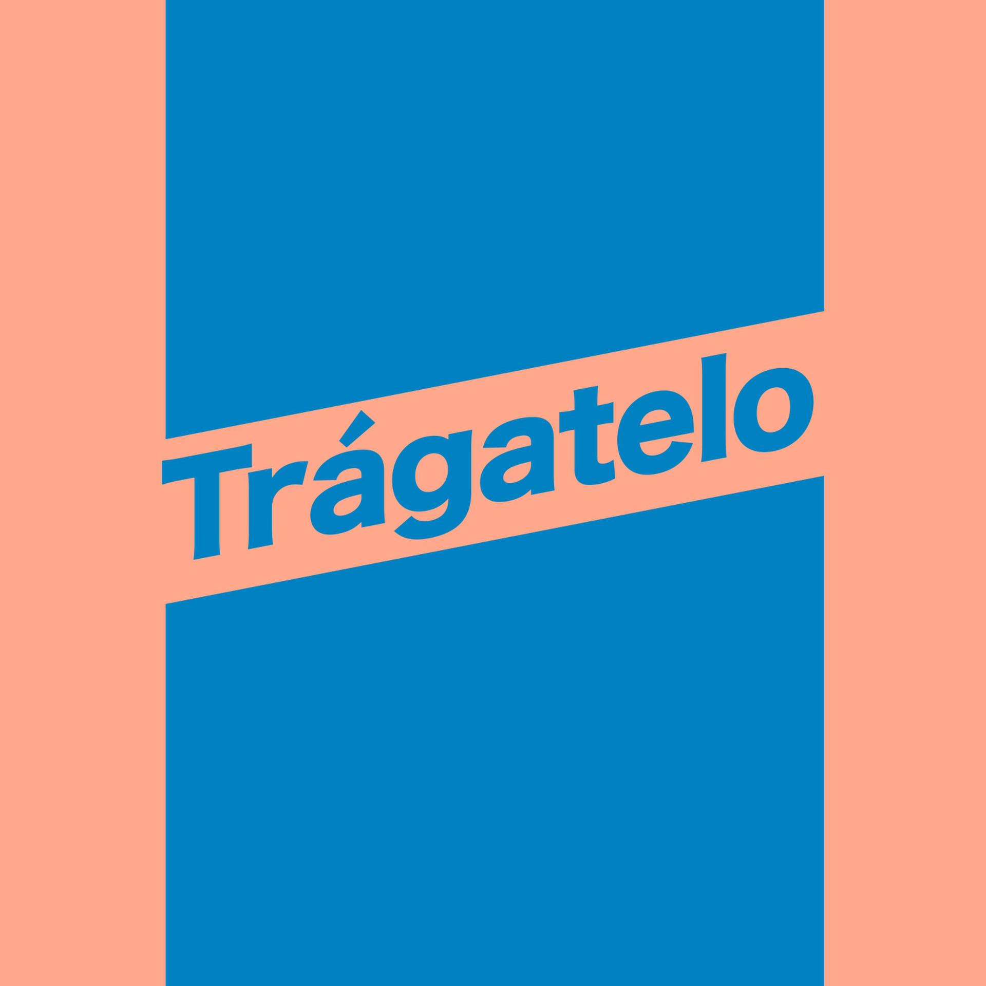 Постер альбома Trágatelo