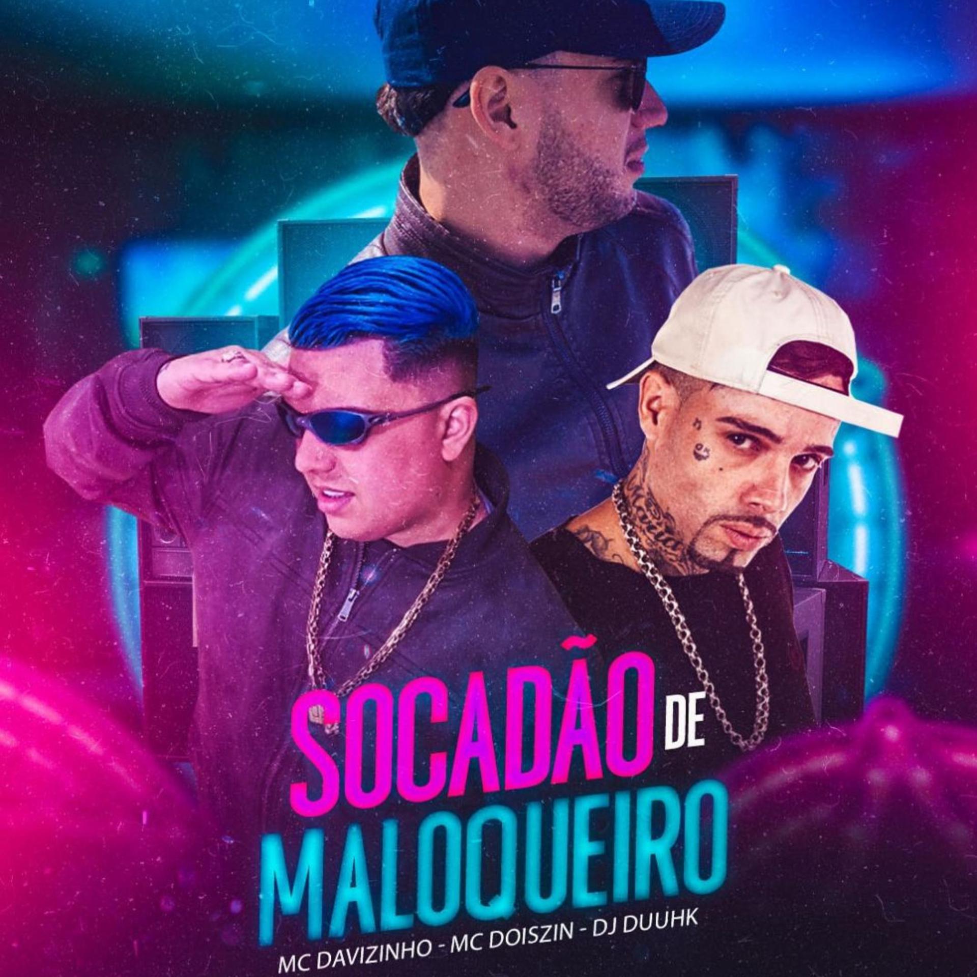 Постер альбома Socadão de Maloqueiro