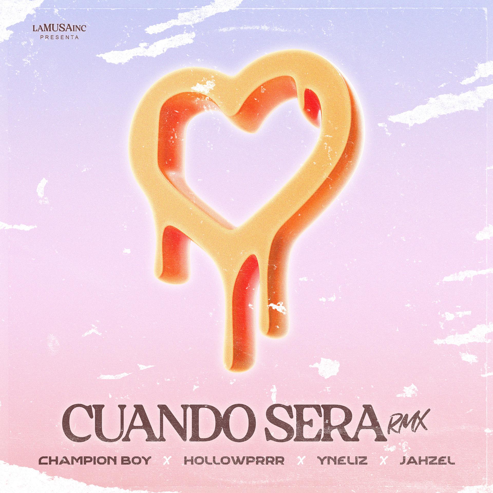 Постер альбома Cuando Sera (Remix)
