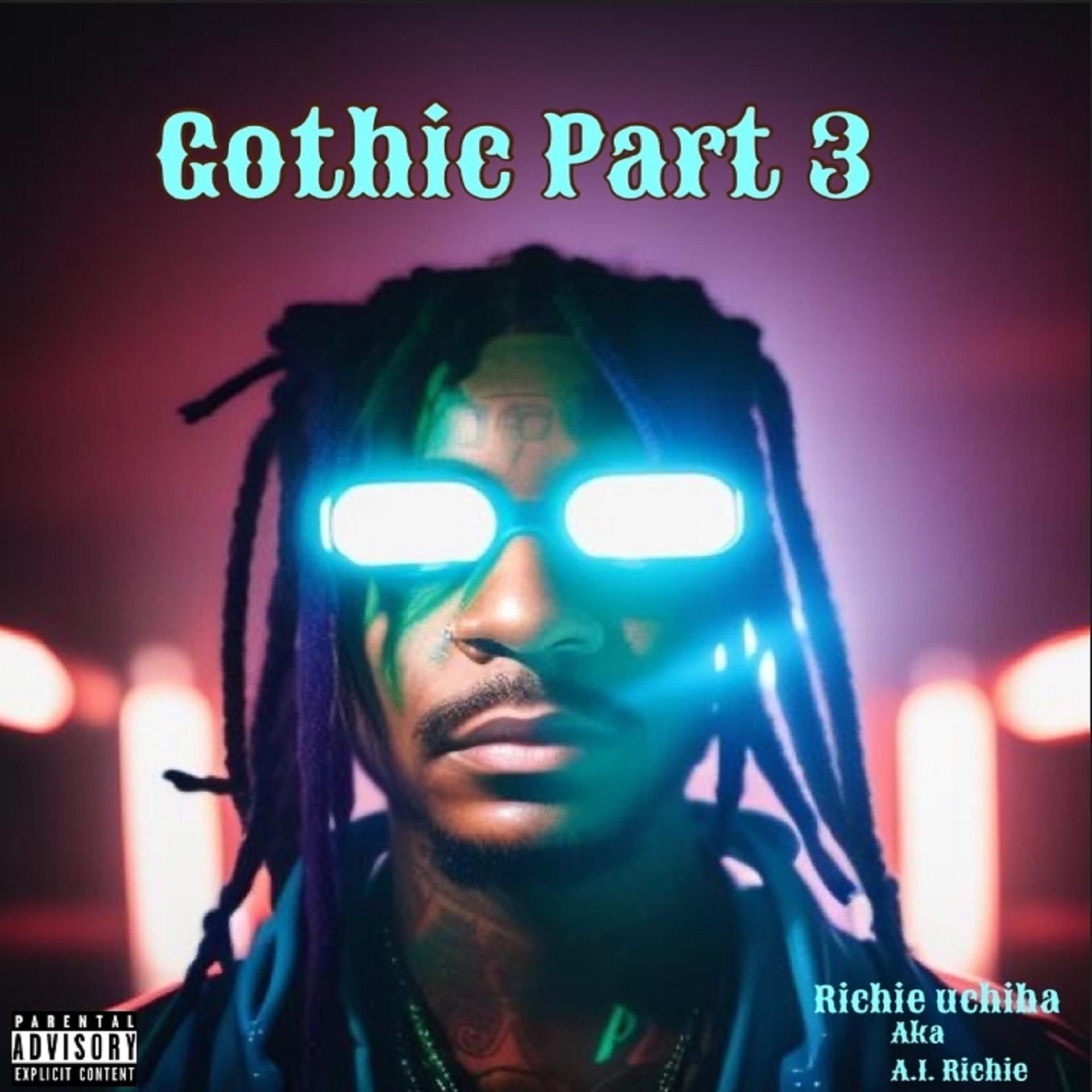 Постер альбома Gothic Part 3 (A I Richie)