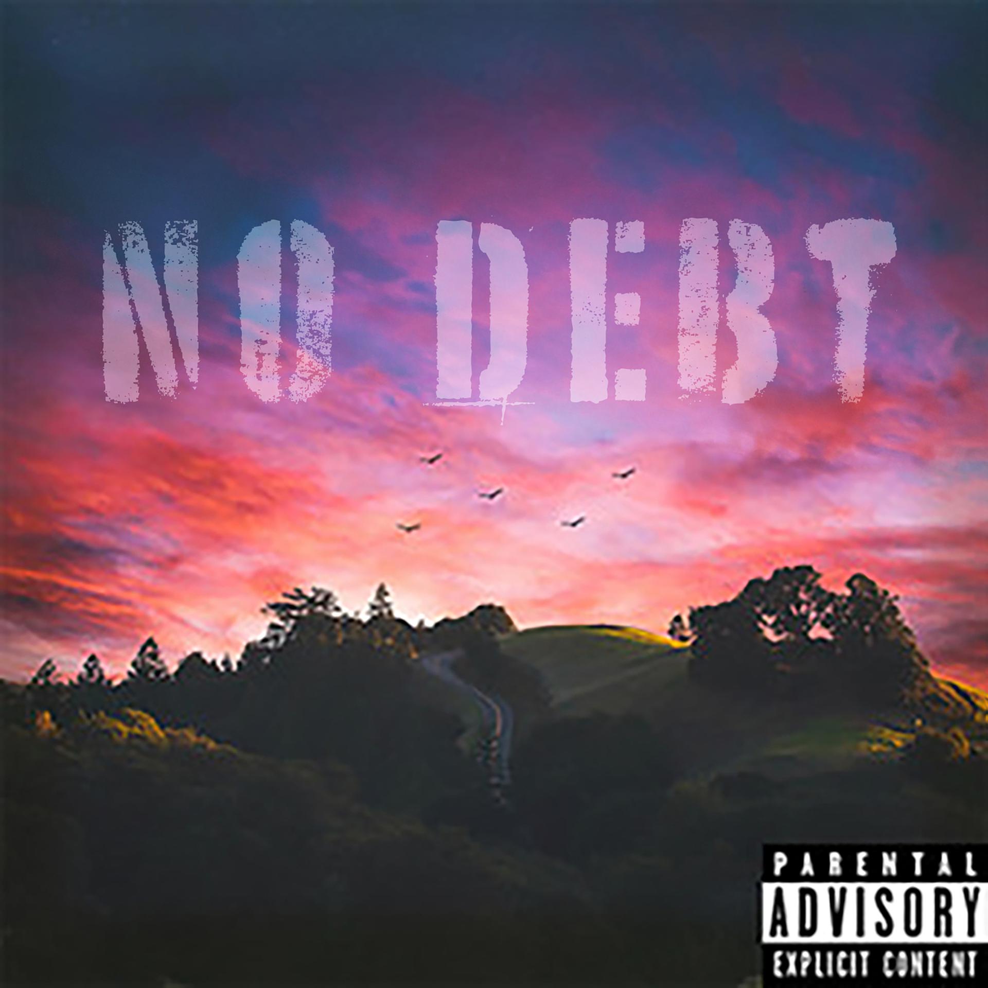 Постер альбома No Debt (Remix)