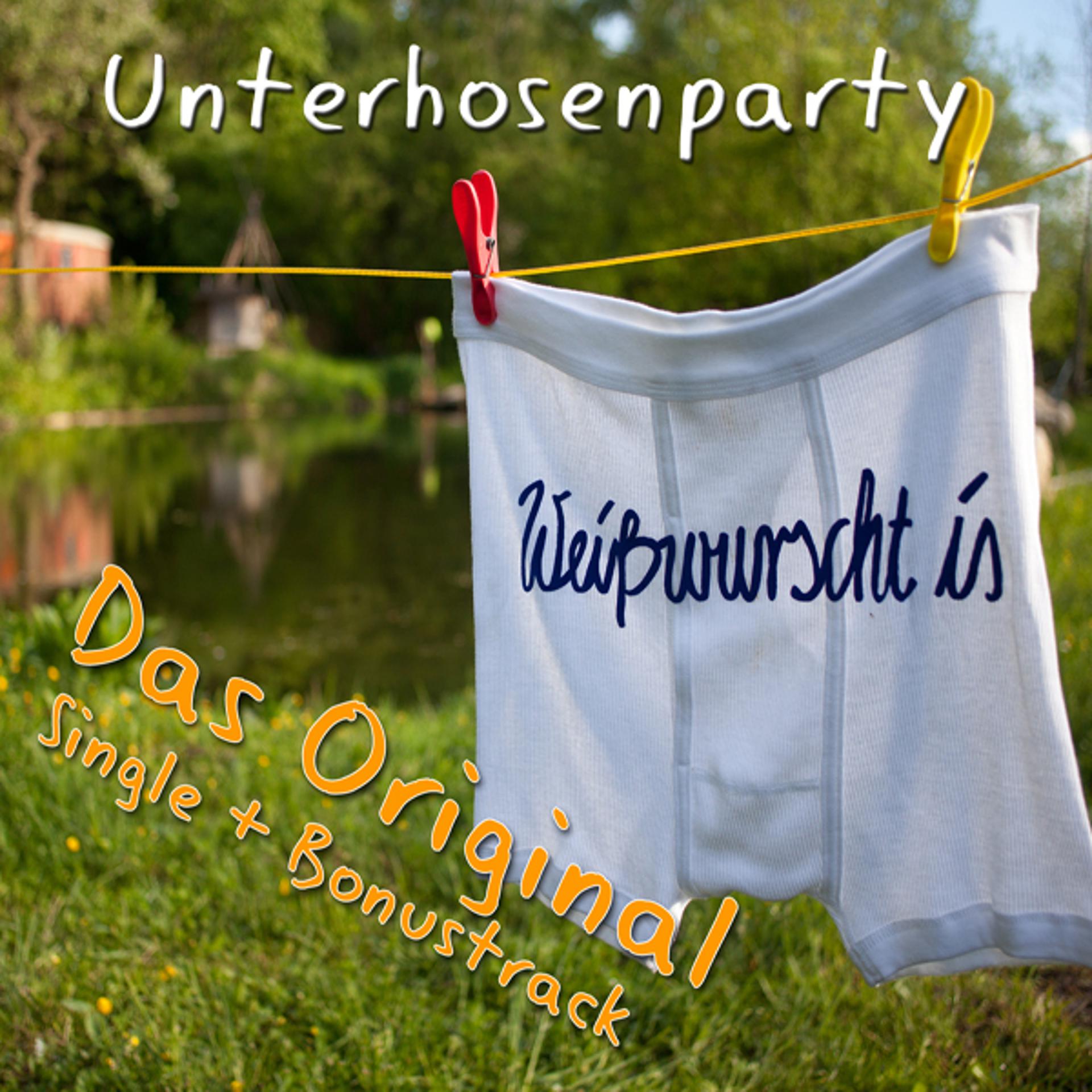 Постер альбома Unterhosenparty (Original Version)