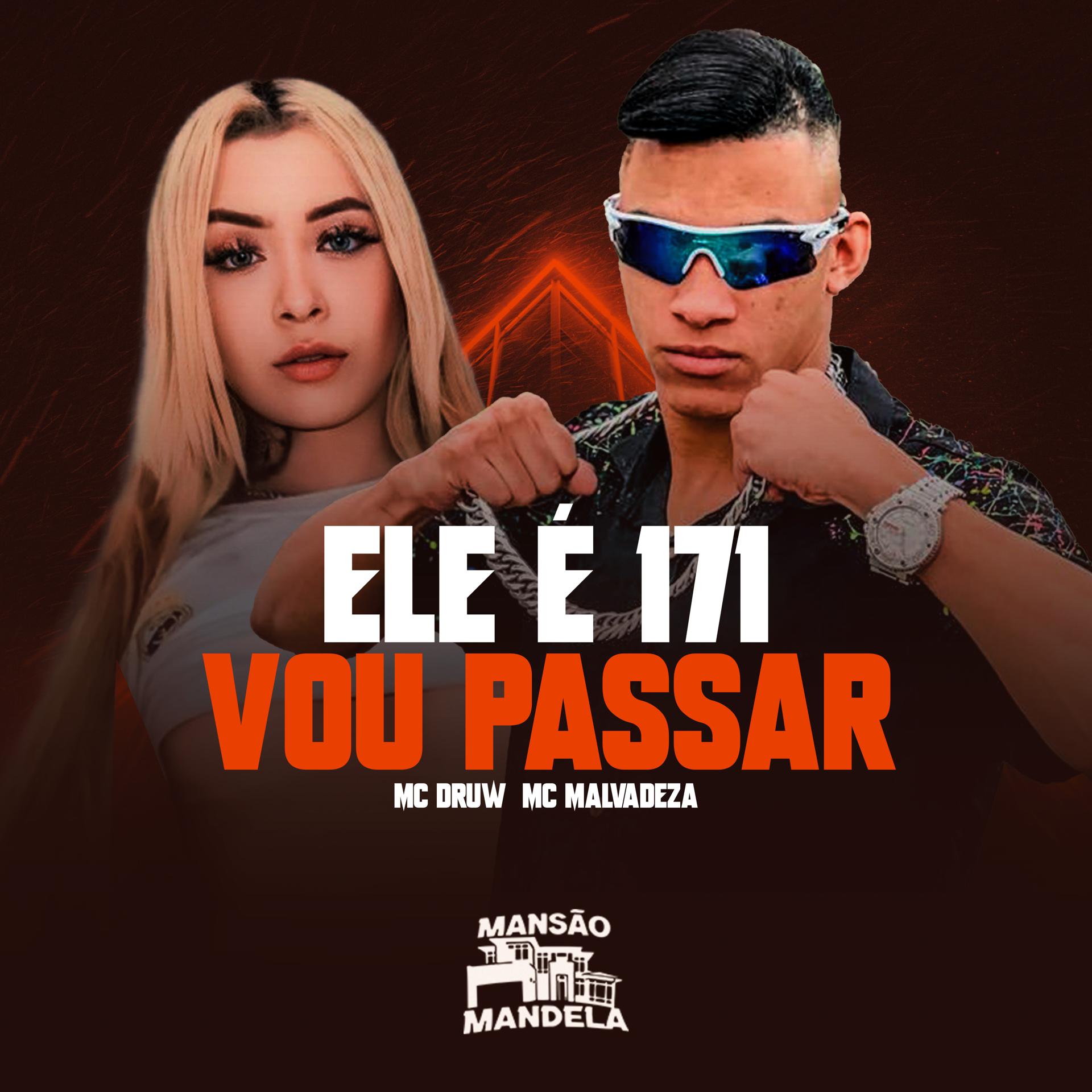 Постер альбома Ele É 171 - Eu Vou Passar