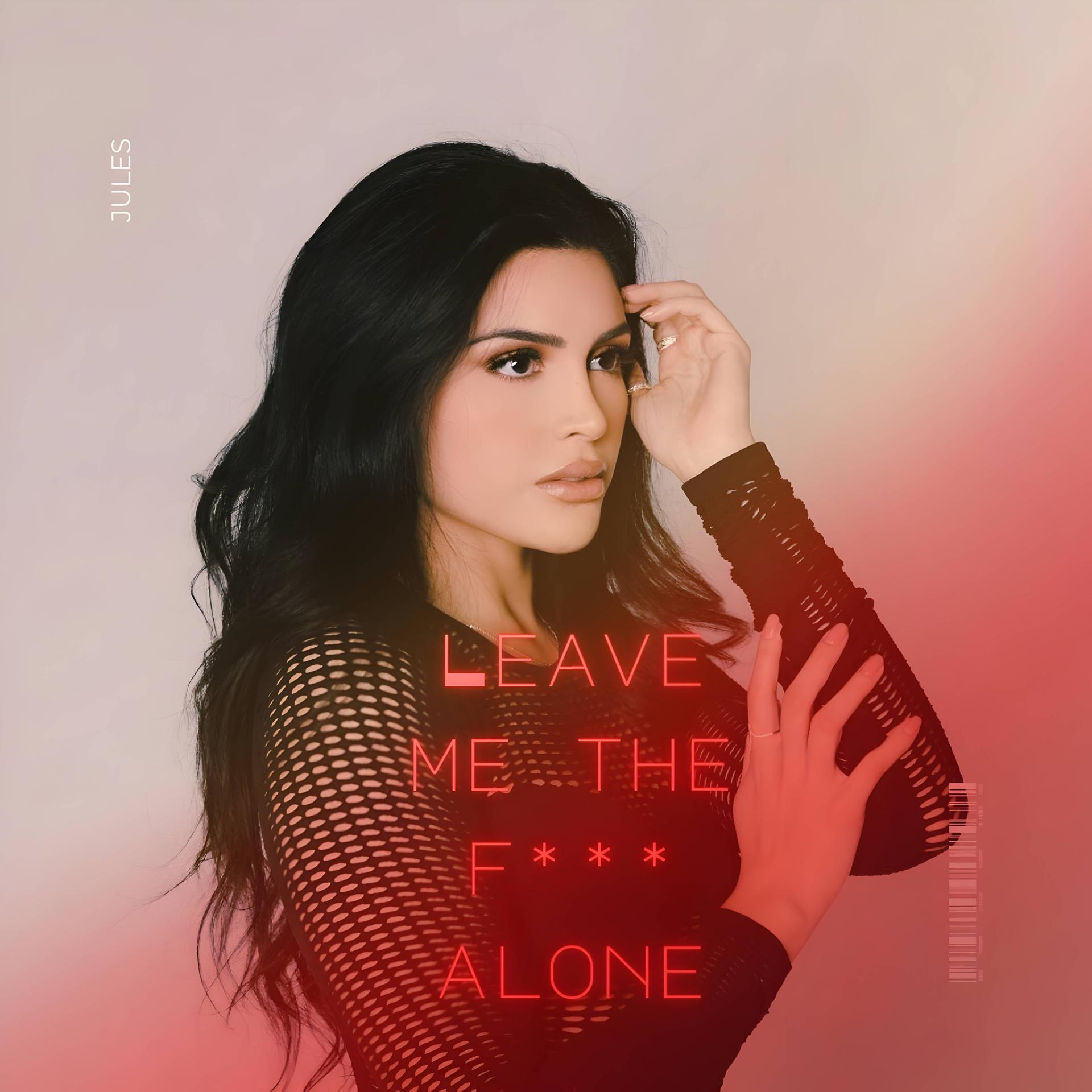 Постер альбома Leave Me the F*** Alone