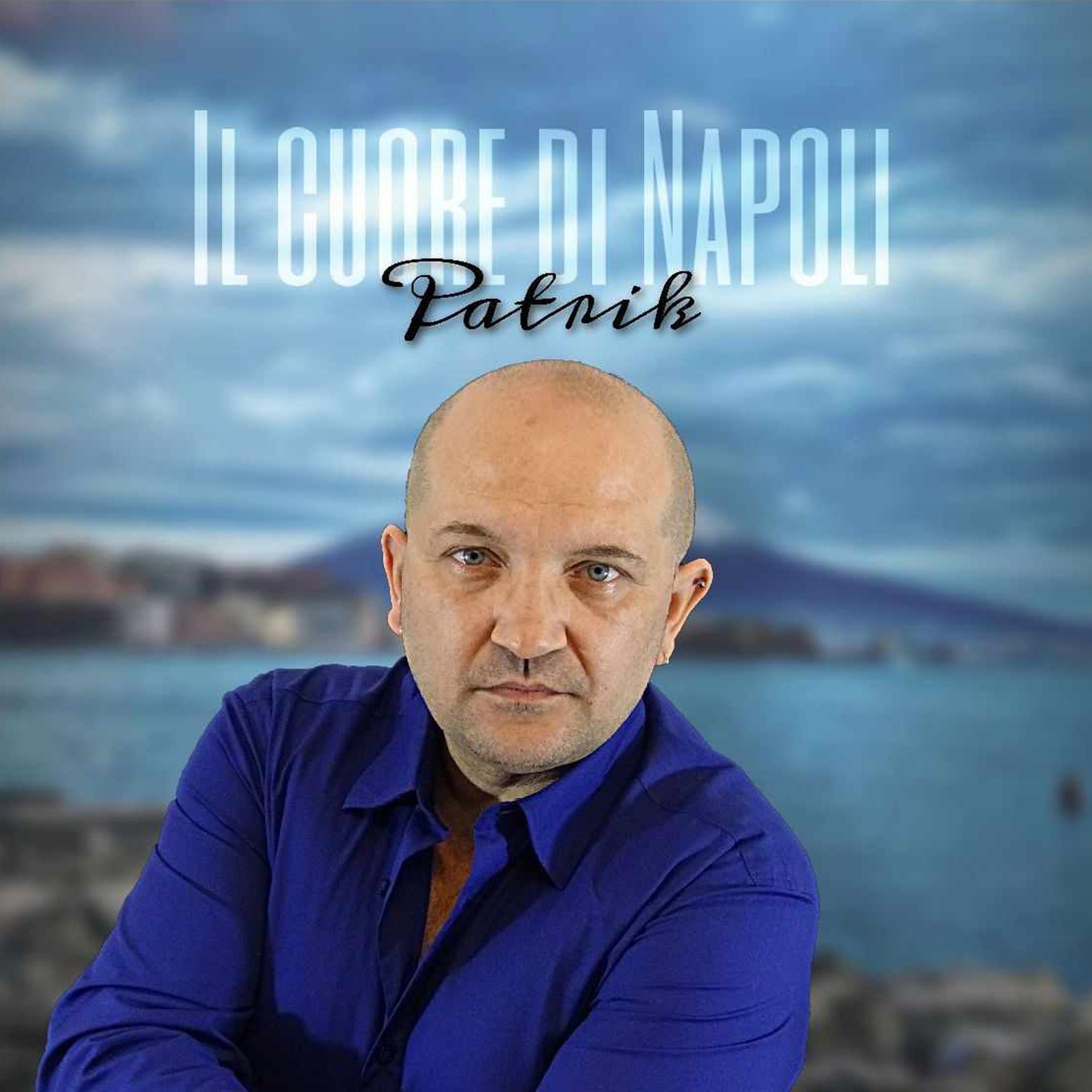 Постер альбома Il cuore di Napoli