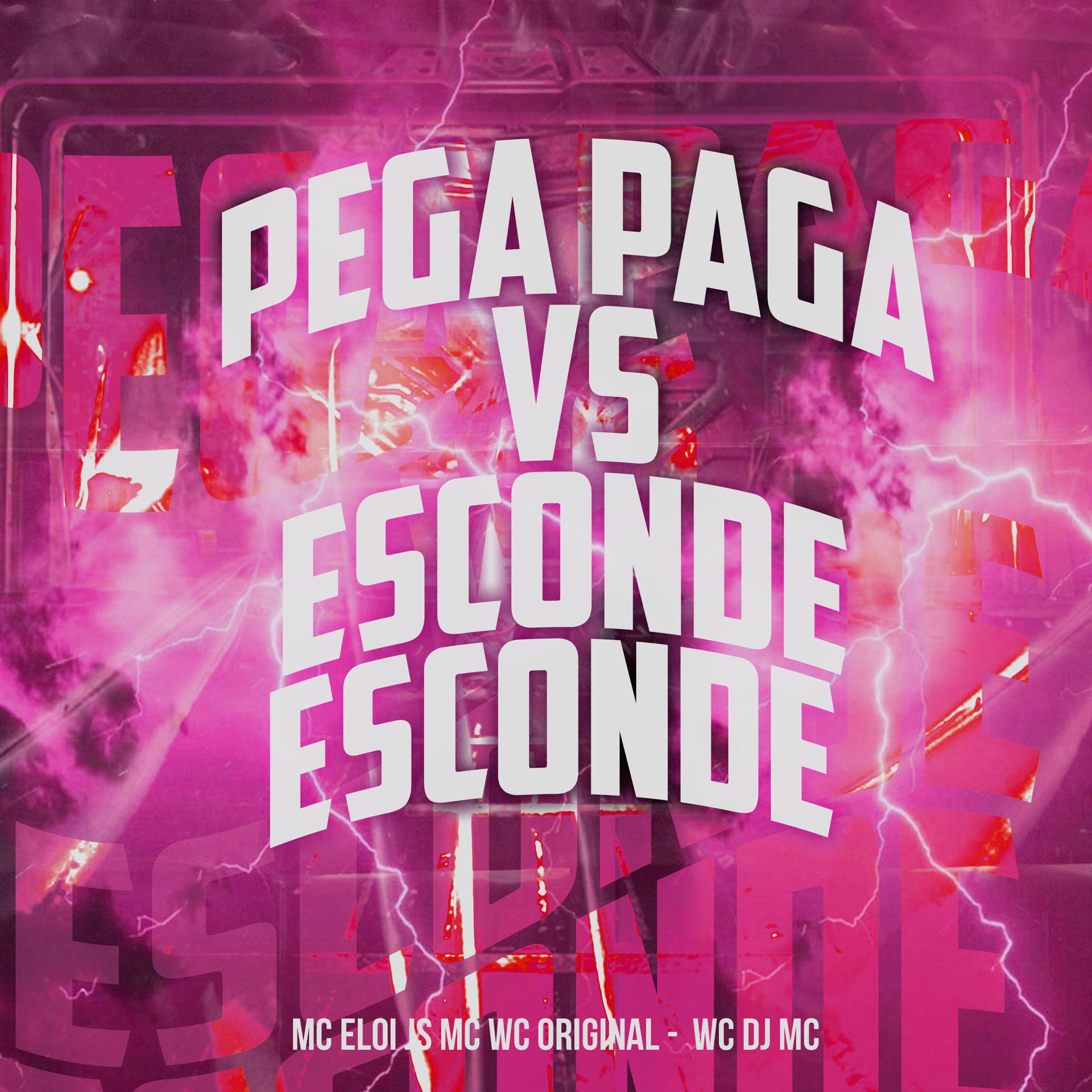 Постер альбома Pega Paga Vs Esconde Esconde