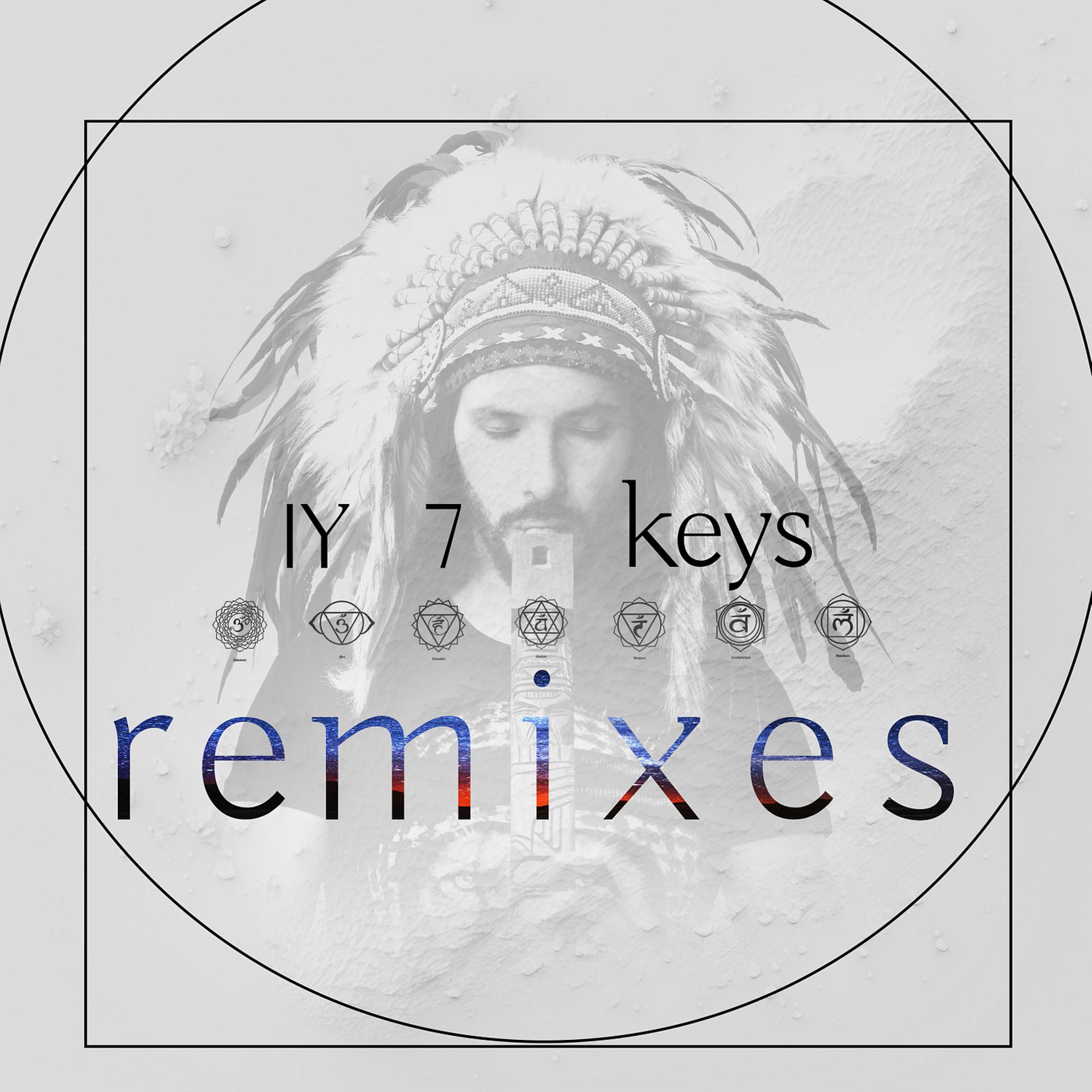 Постер альбома 7 Keys (Remixes)