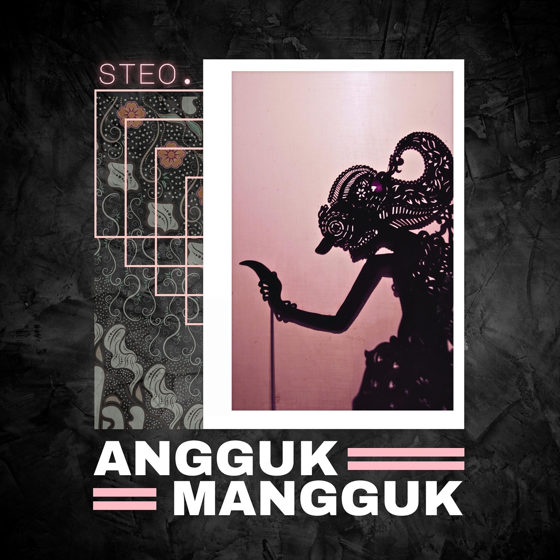 Постер альбома Angguk Mangguk