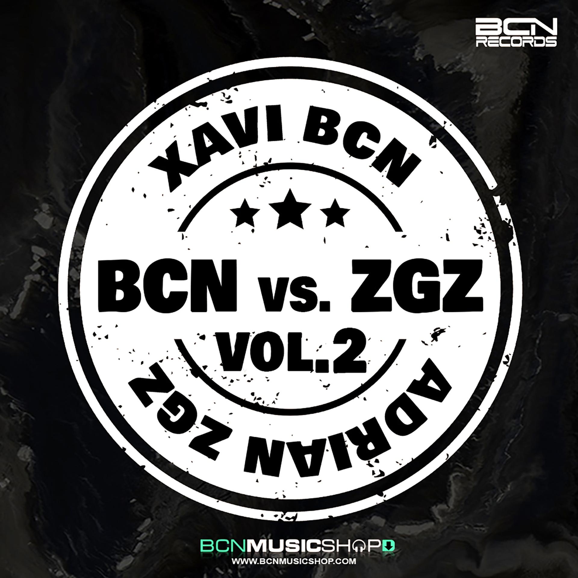 Постер альбома Bcn vs. Zgz, Vol. 2