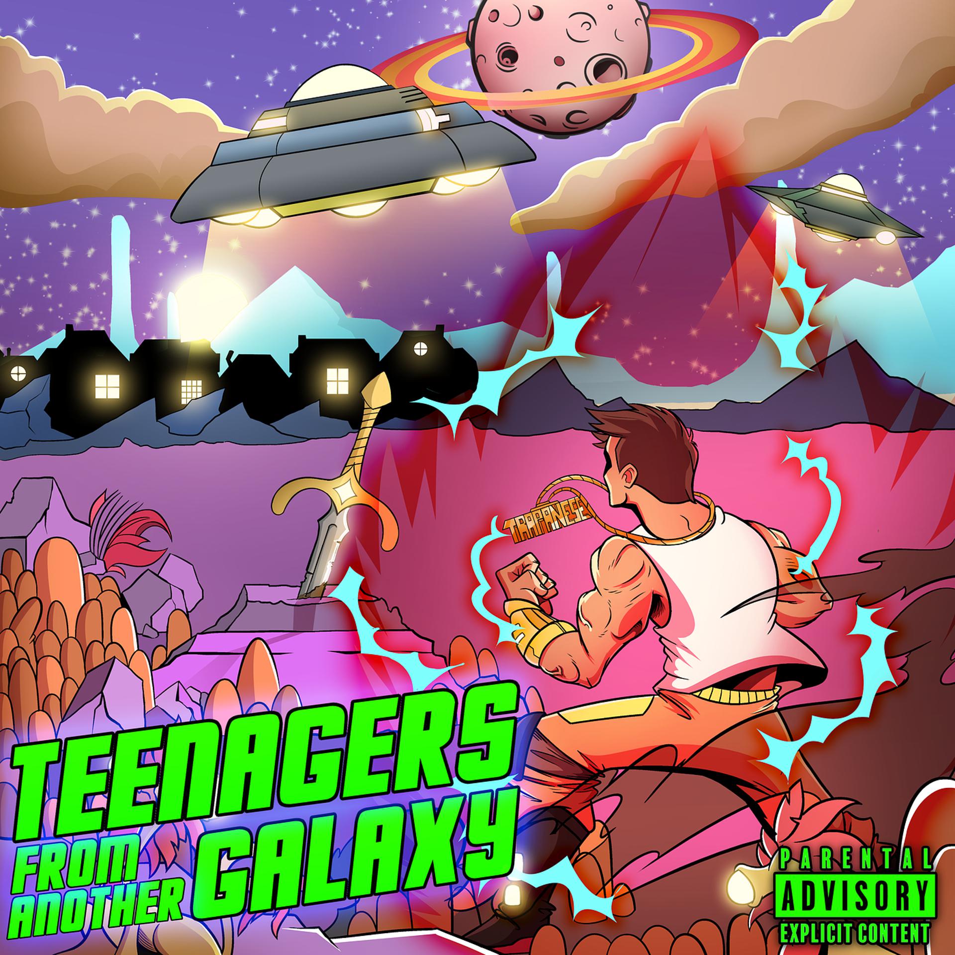 Постер альбома Teenagers from Another Galaxy