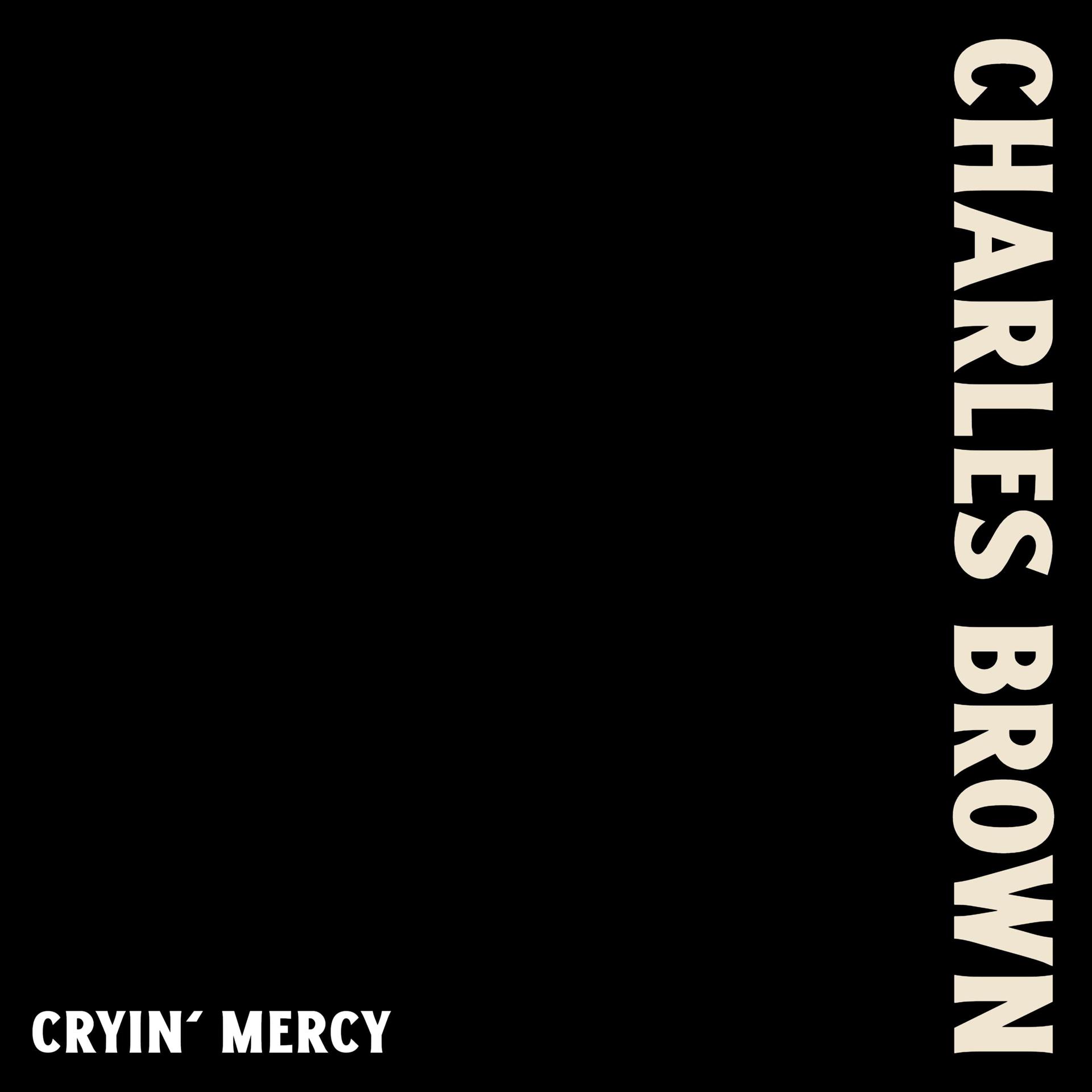 Постер альбома Cryin' Mercy