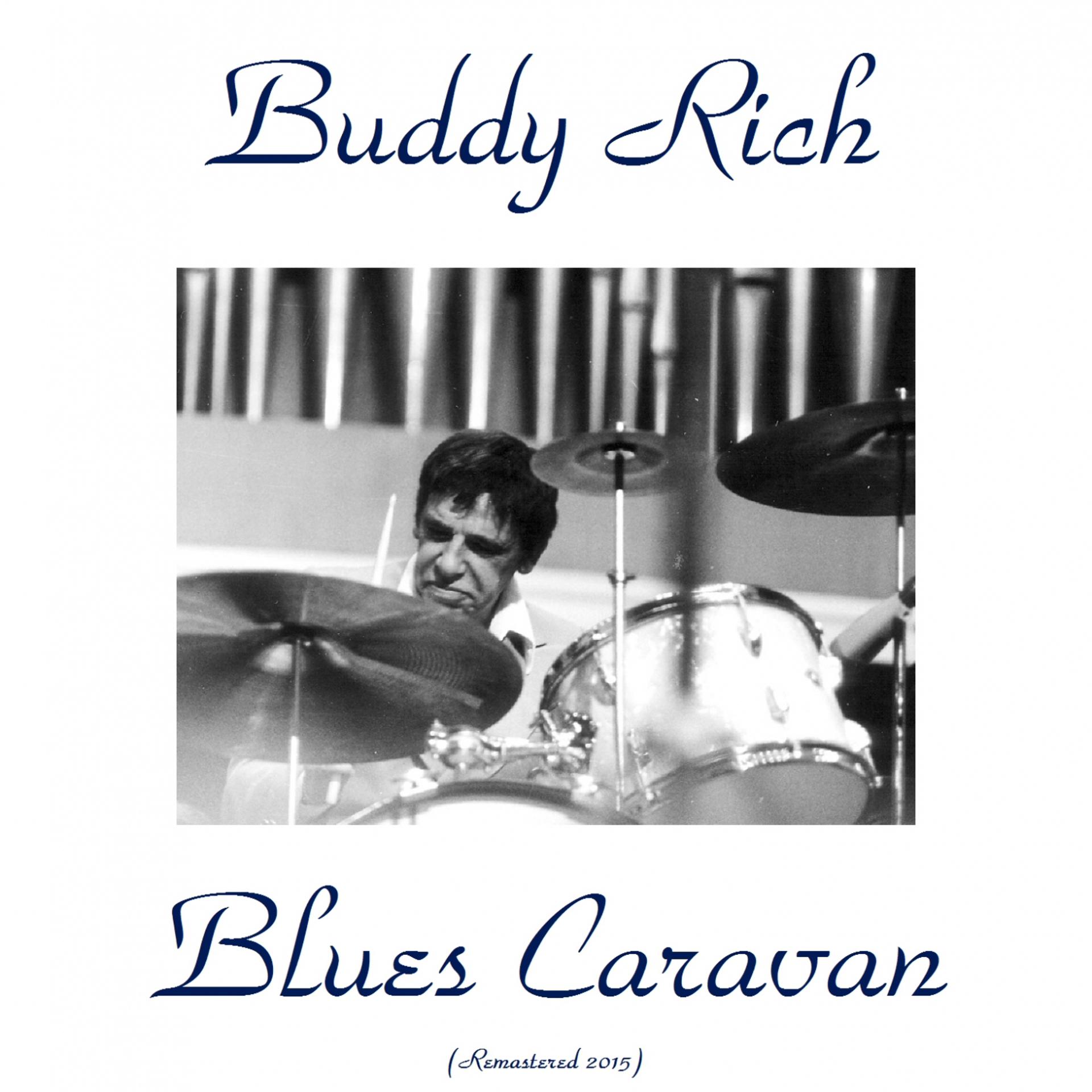 Постер альбома Blues Caravan (Remastered 2015)