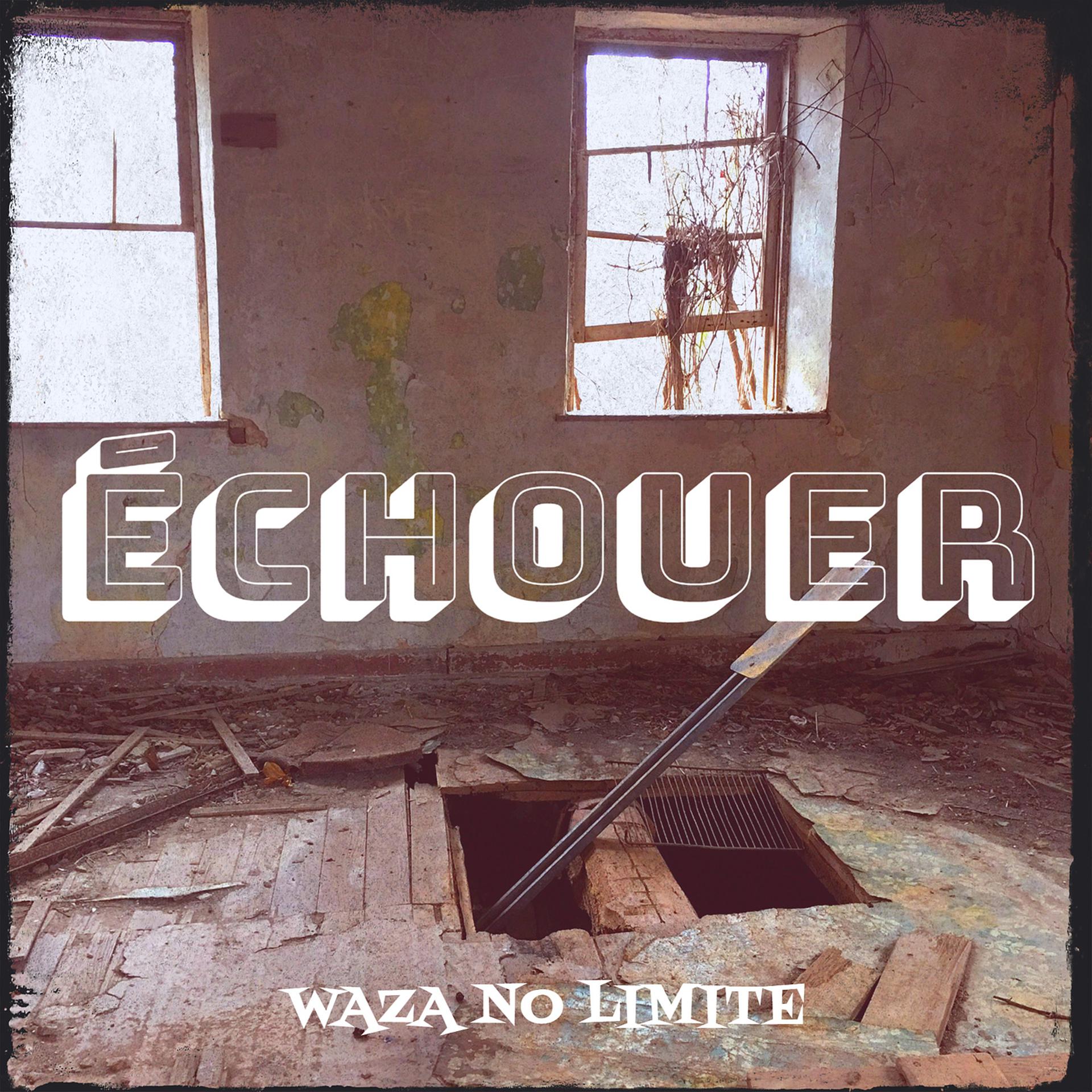 Постер альбома Échouer