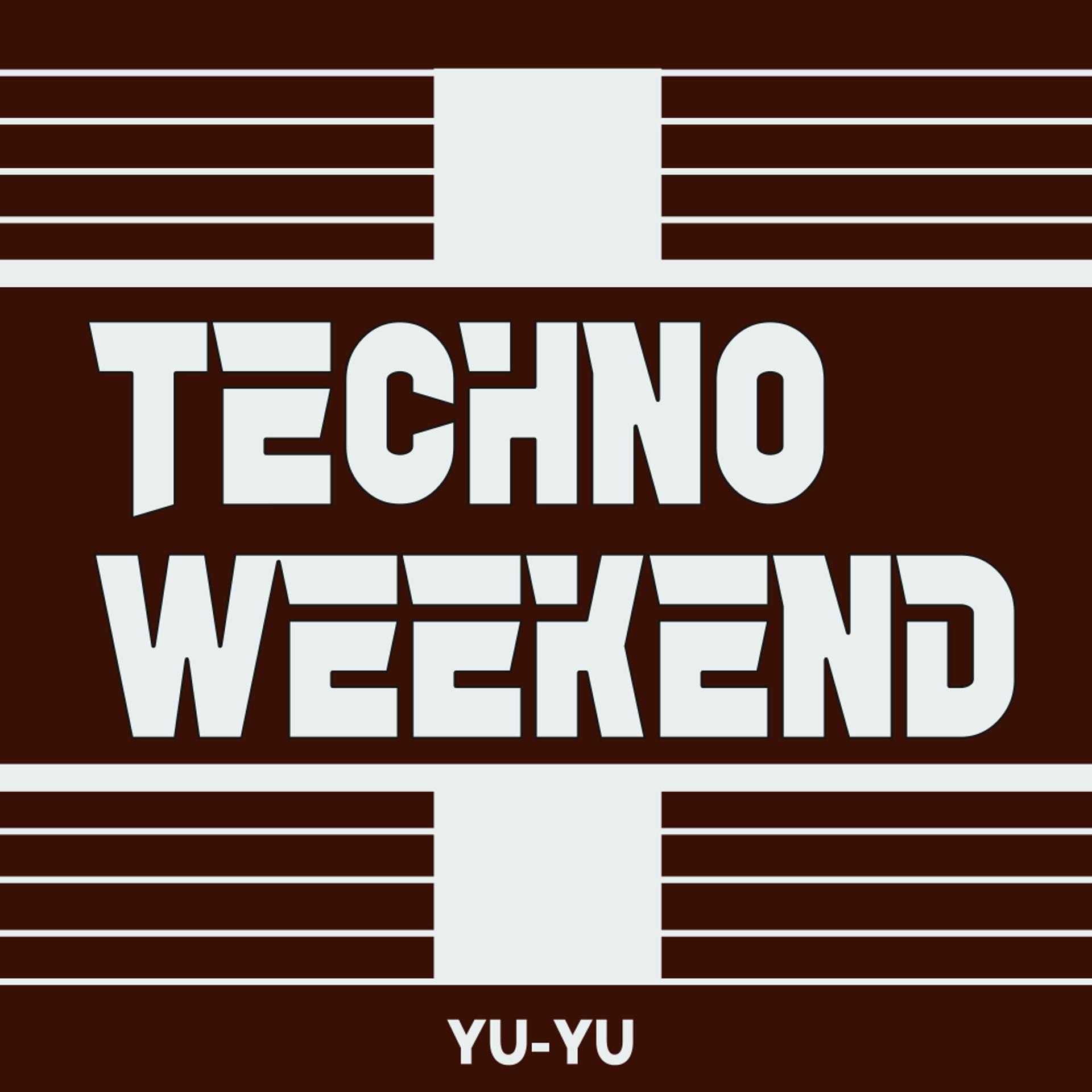 Постер альбома Techno Weekend 3