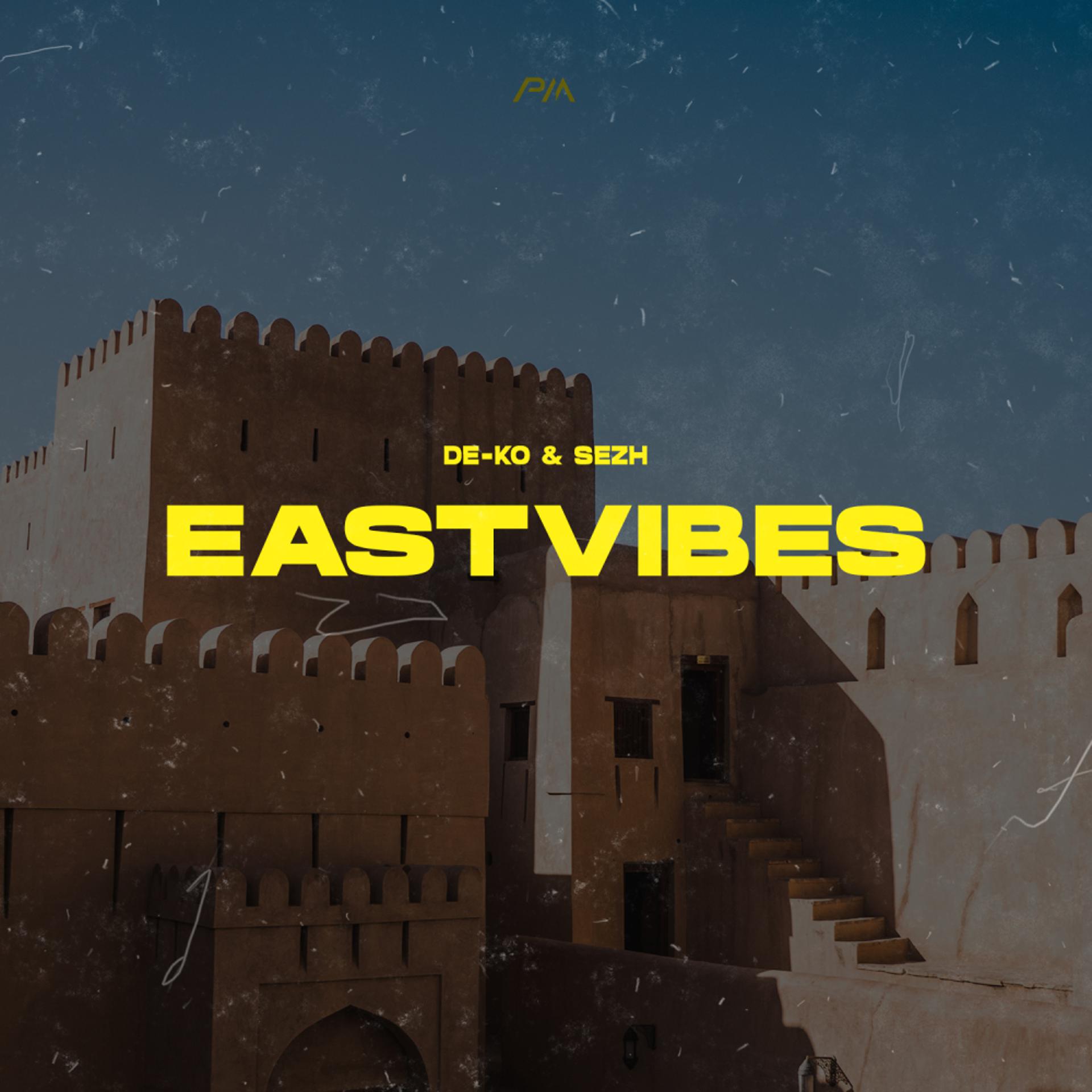 Постер альбома EAST VIBES