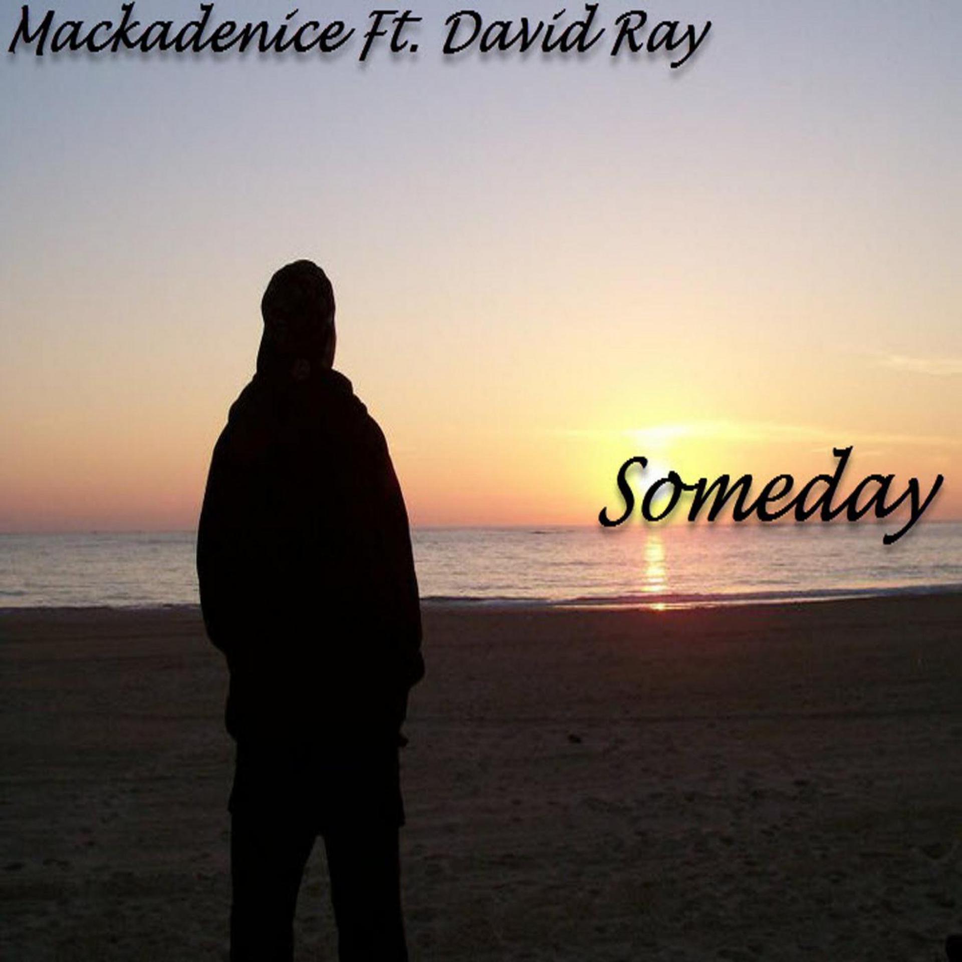 Постер альбома Someday (feat. David Ray)