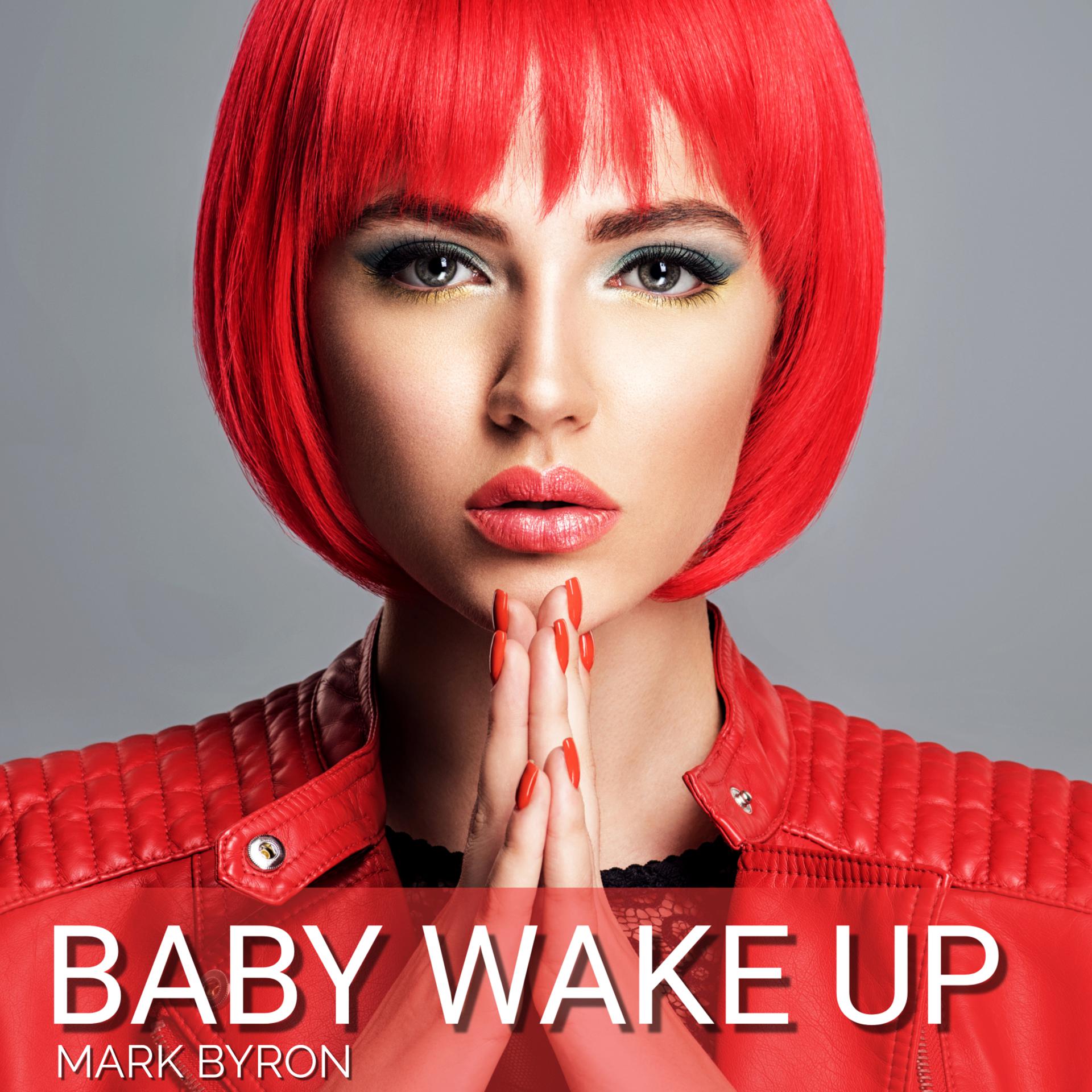 Постер альбома Baby Wake Up