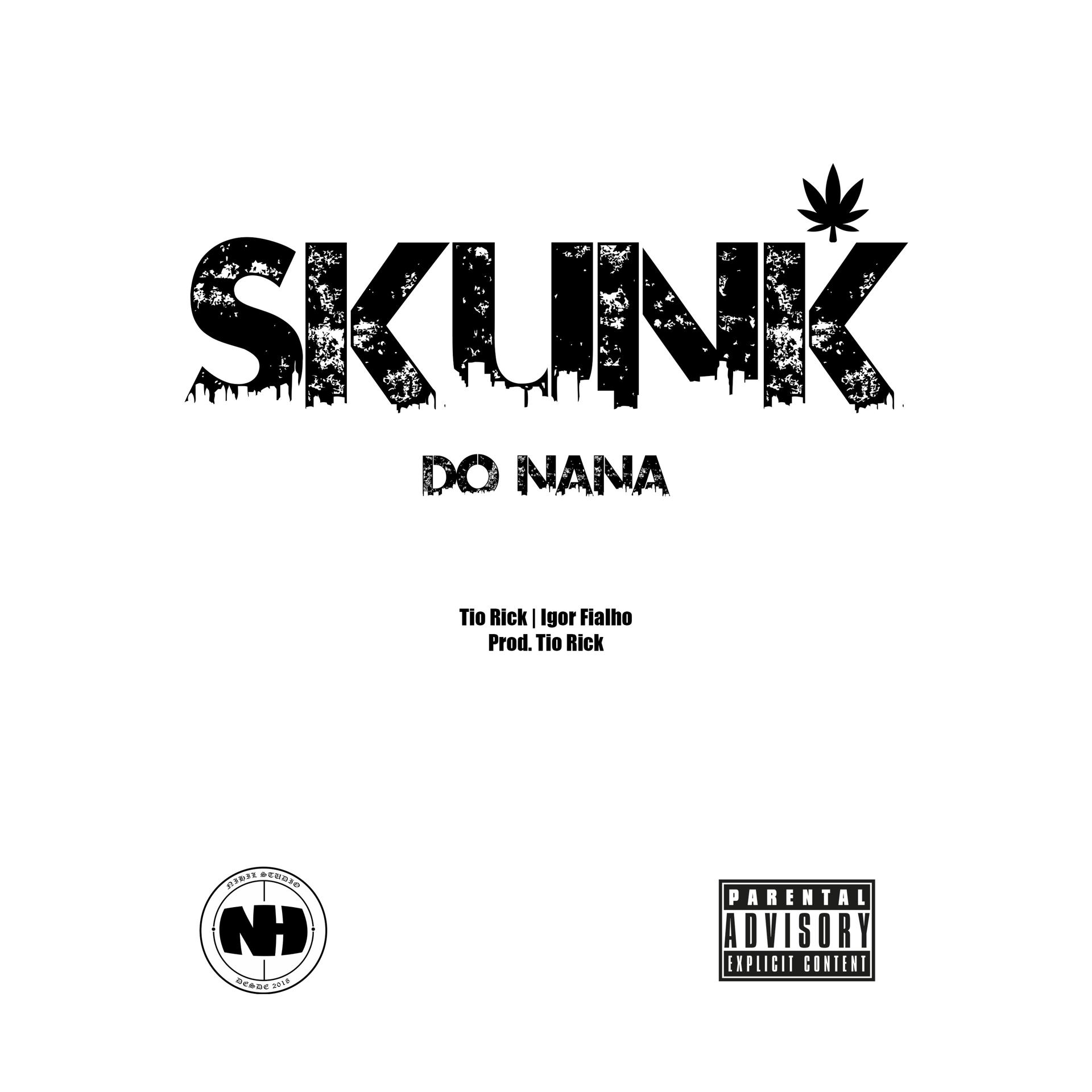 Постер альбома Skunk do Nana