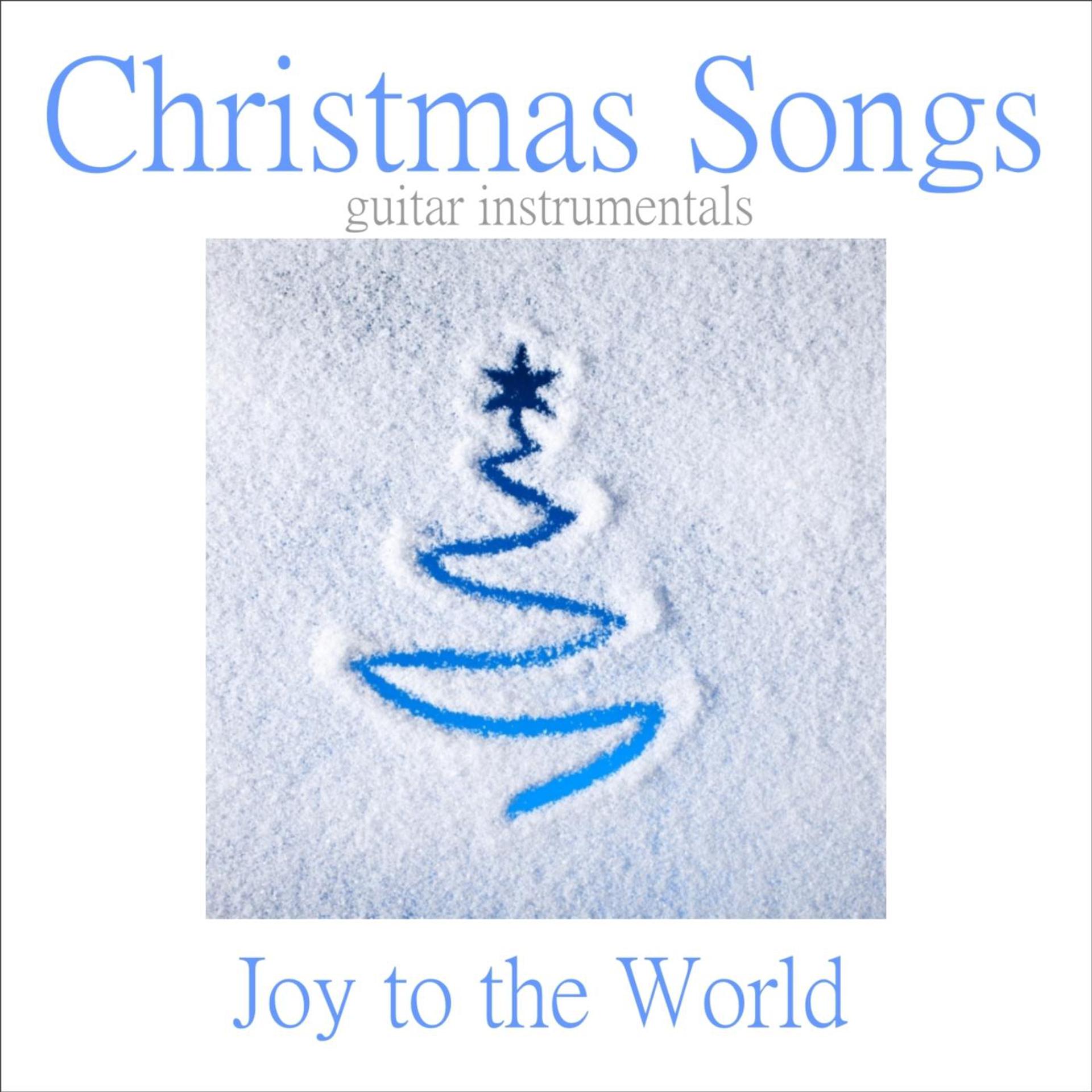 Постер альбома Christmas Songs - Joy to the World