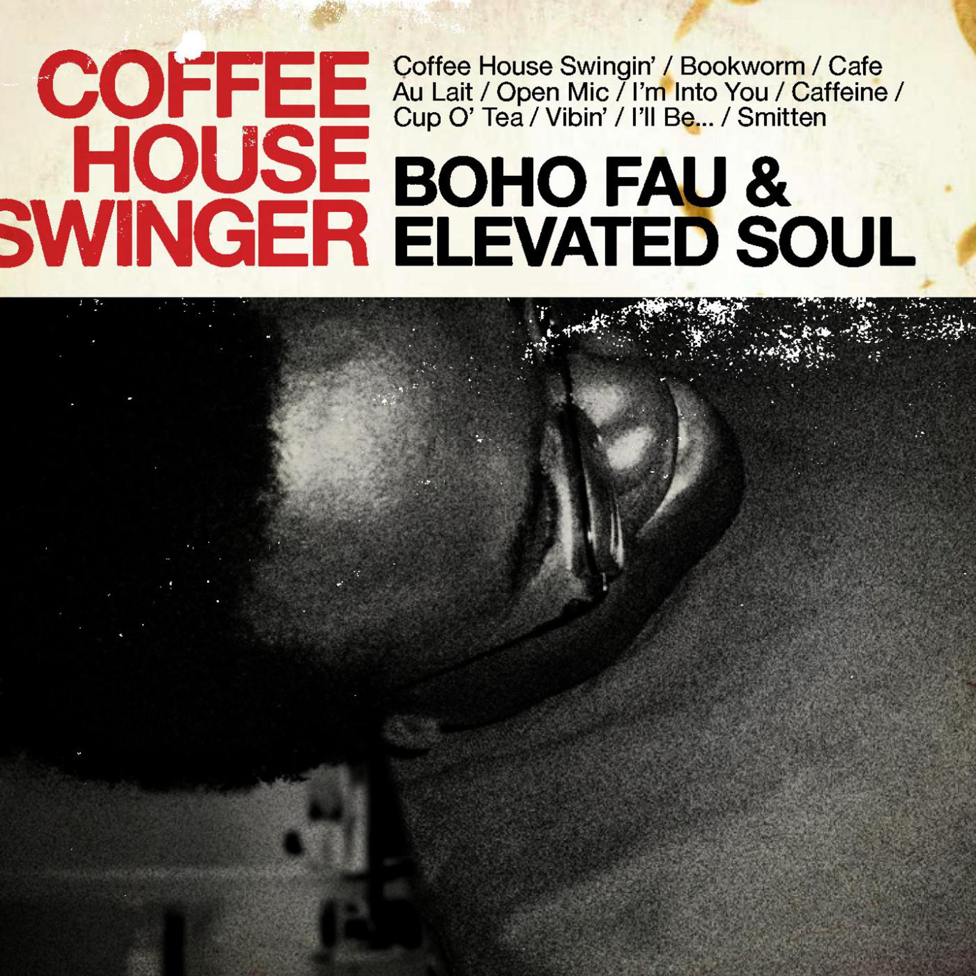Постер альбома Coffee House Swinger