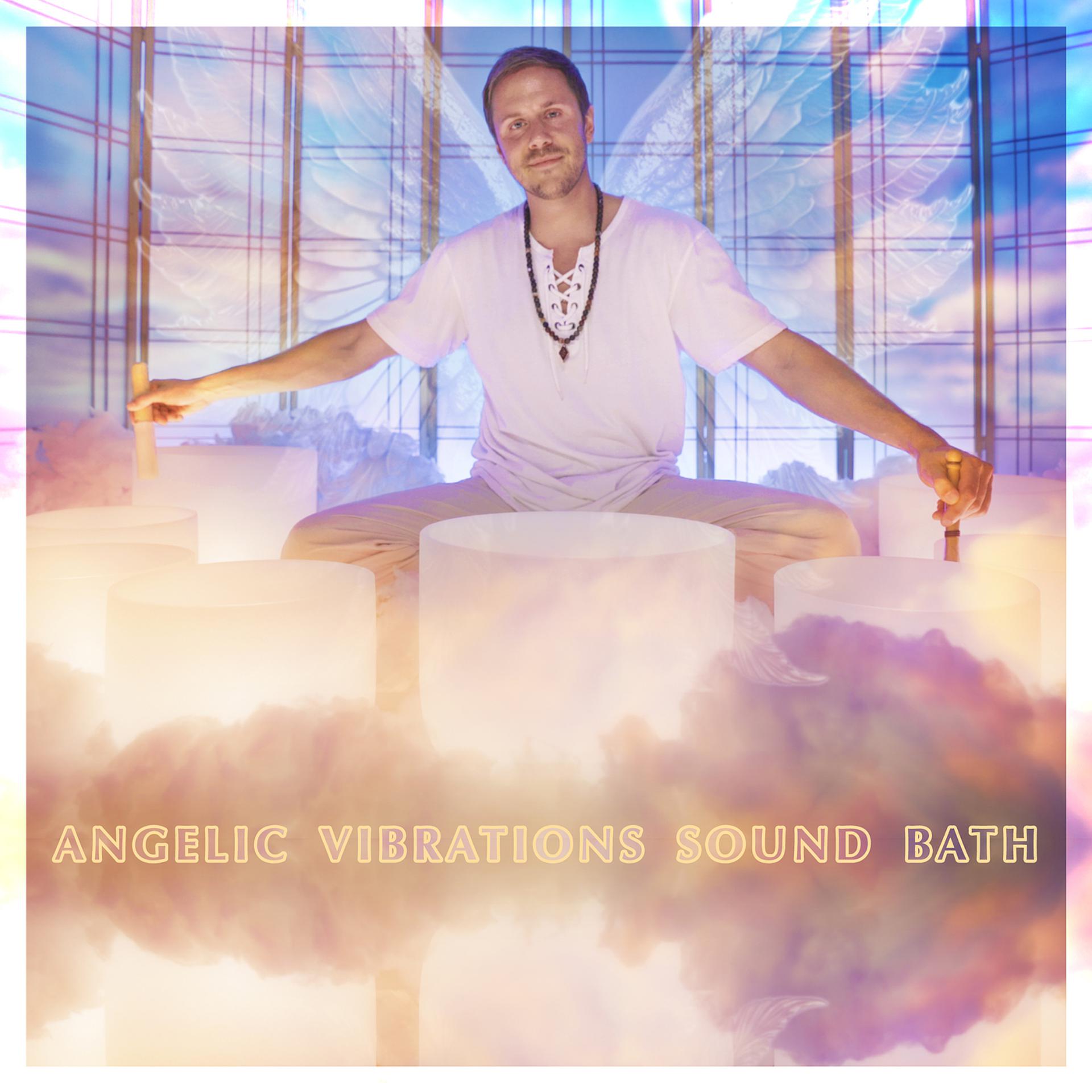 Постер альбома Angelic Vibrations Sound Bath