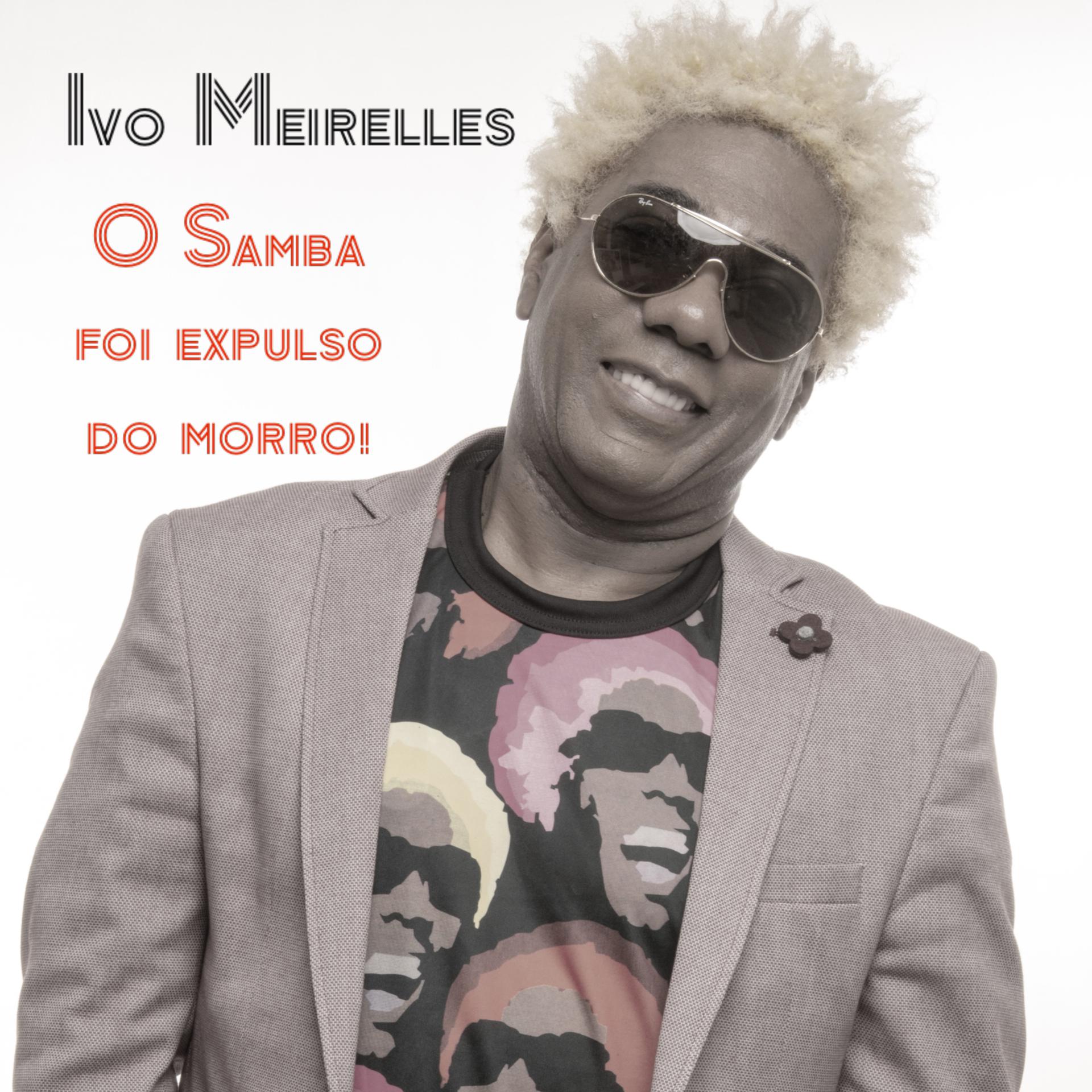 Постер альбома O Samba Foi Expulso do Morro!!
