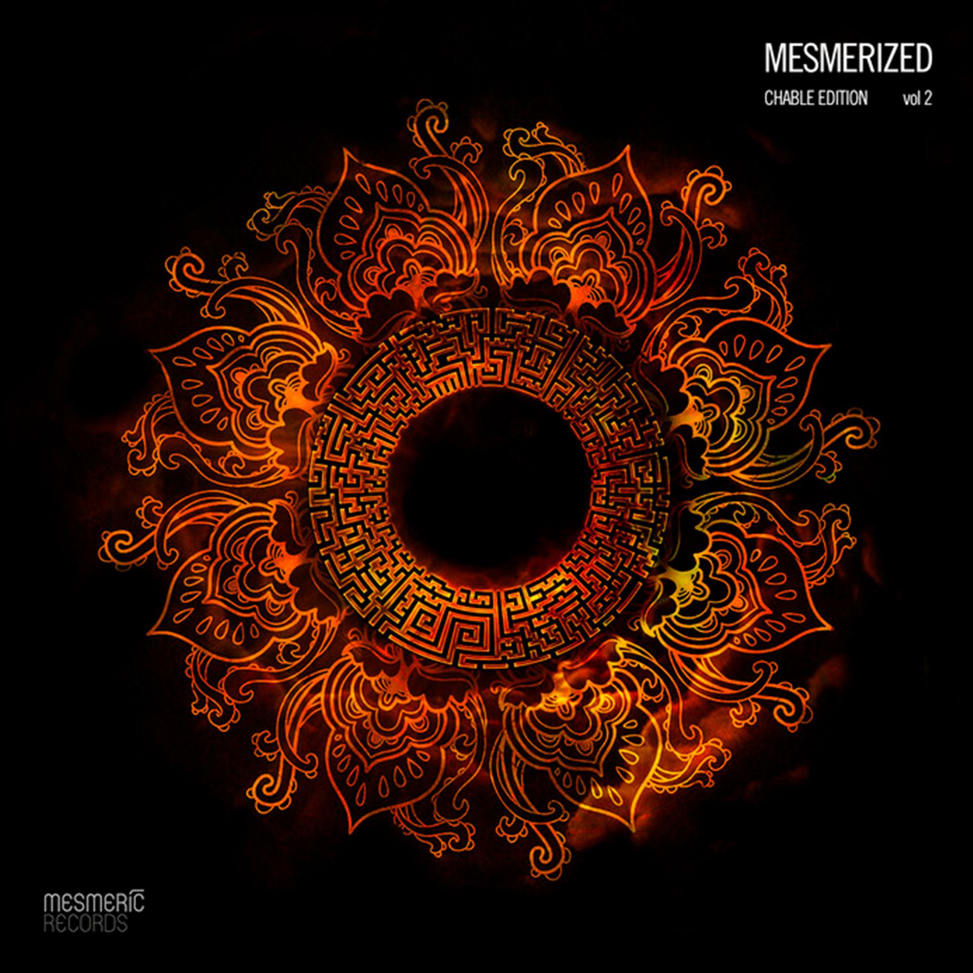 Постер альбома Mesmerized - Chable Edition, Vol. 2