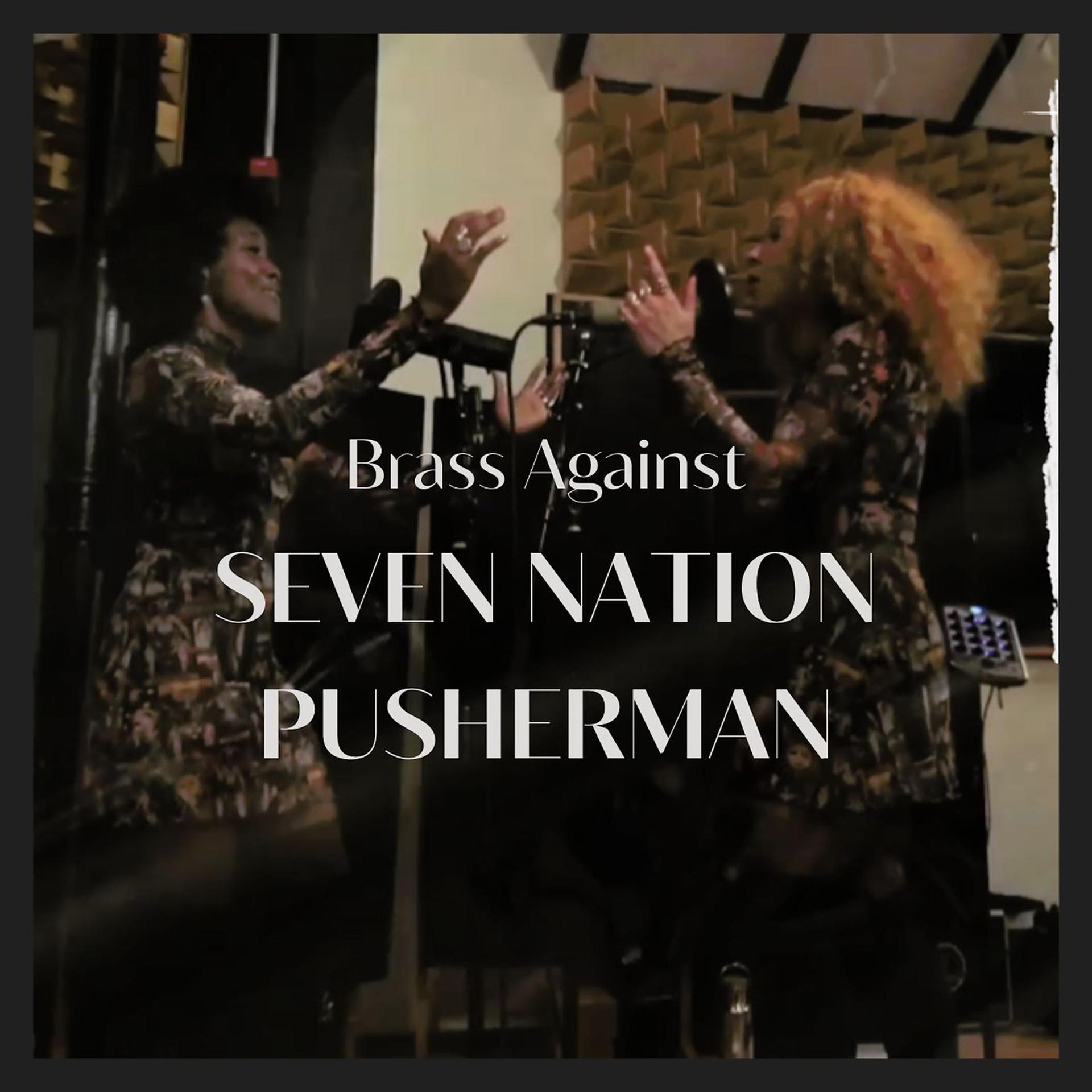 Постер альбома Seven Nation Pusherman