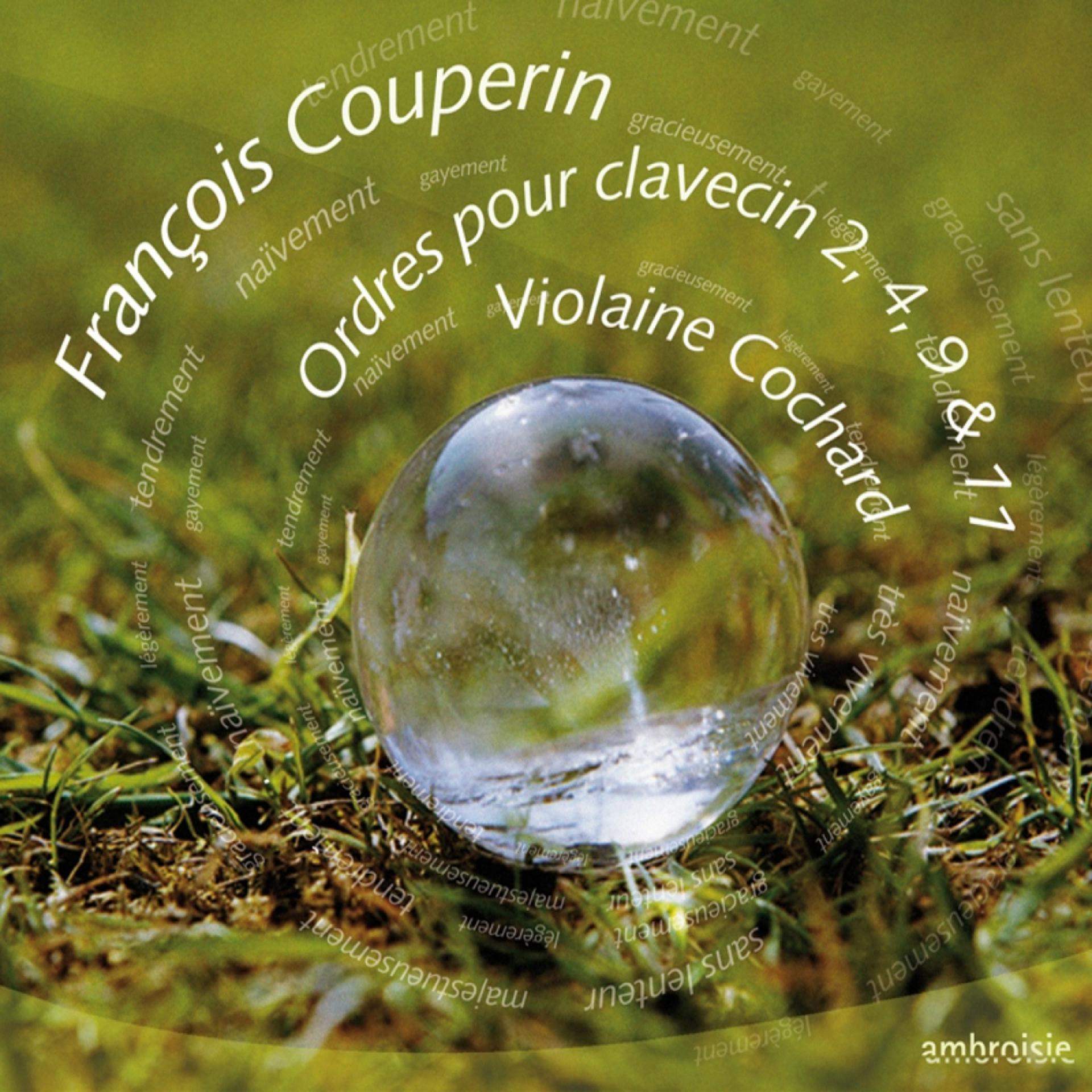 Постер альбома Couperin: Ordres pour clavecin 2, 4, 9 & 11