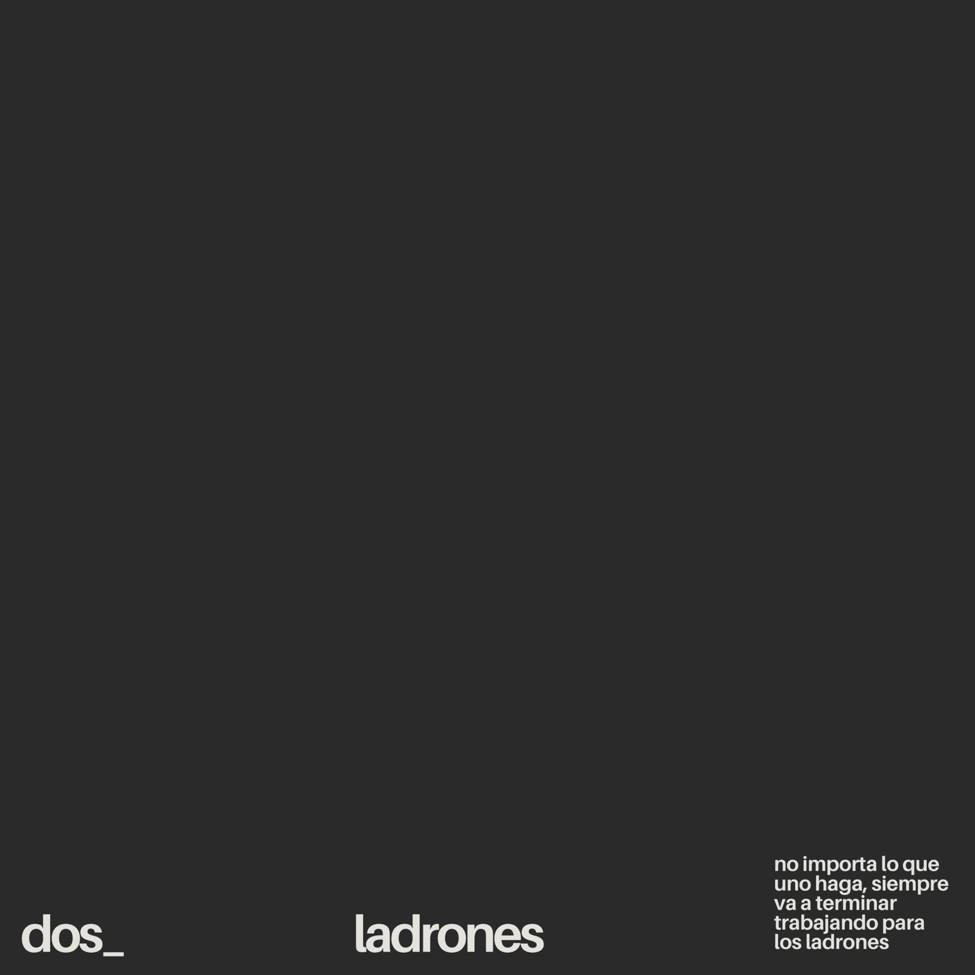 Постер альбома Ladrones