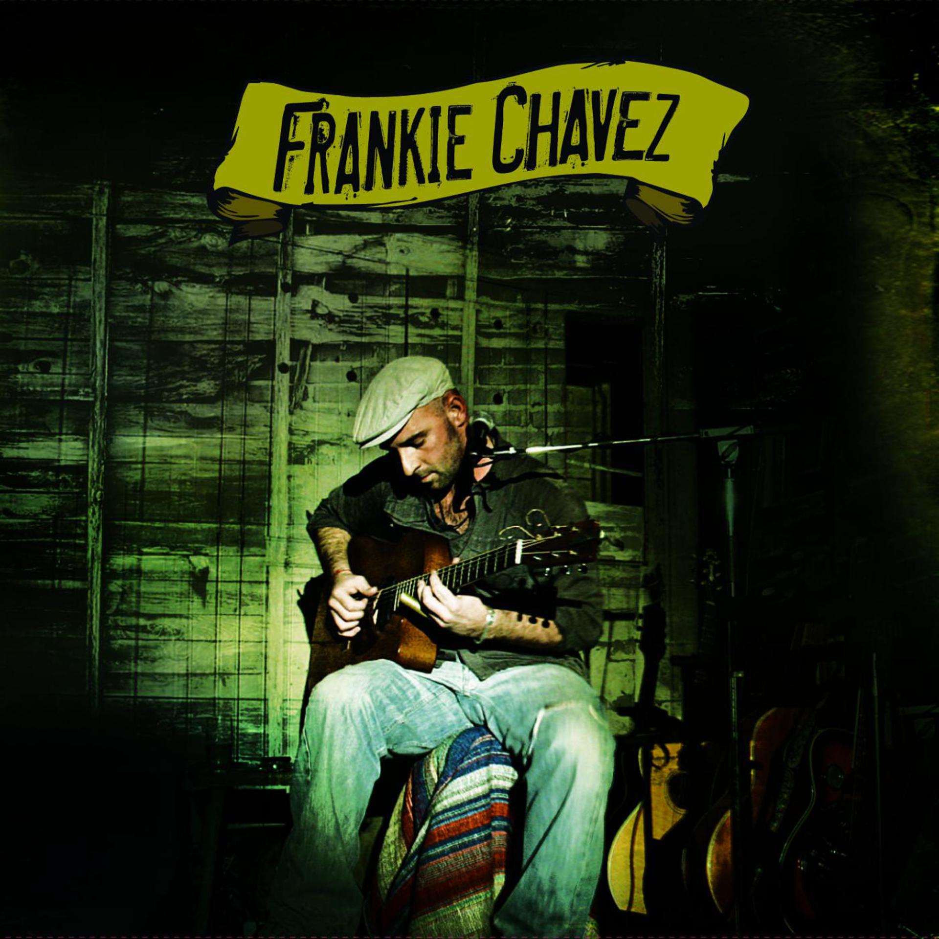 Постер альбома Frankie Chavez