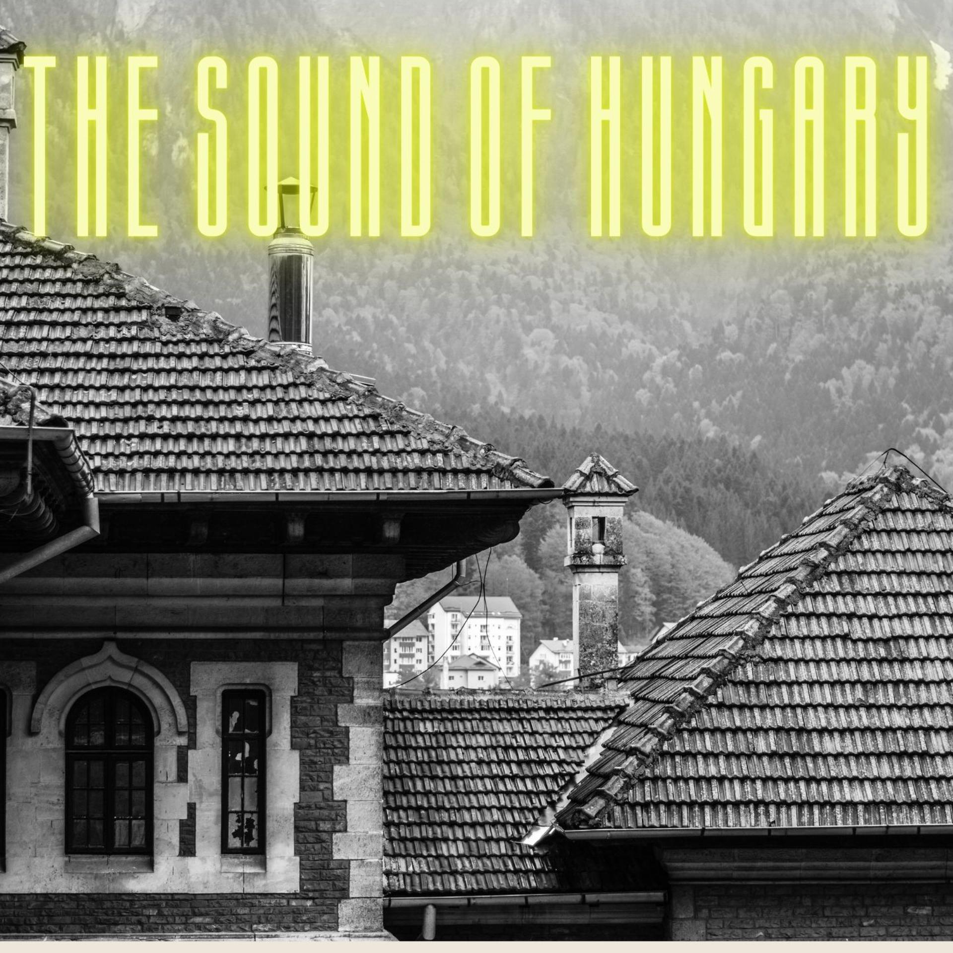 Постер альбома The Sound of Hungary