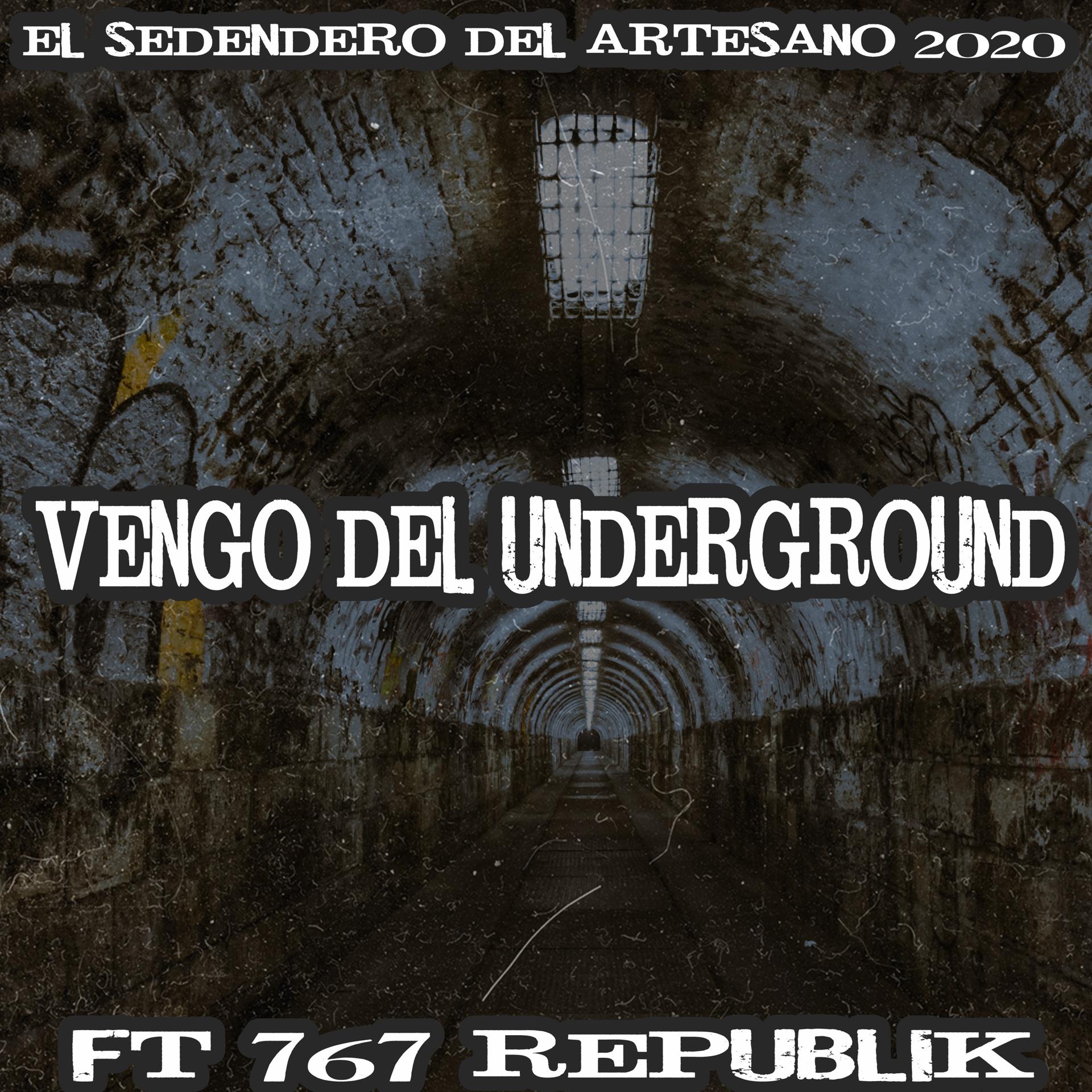 Постер альбома Vengo del Underground
