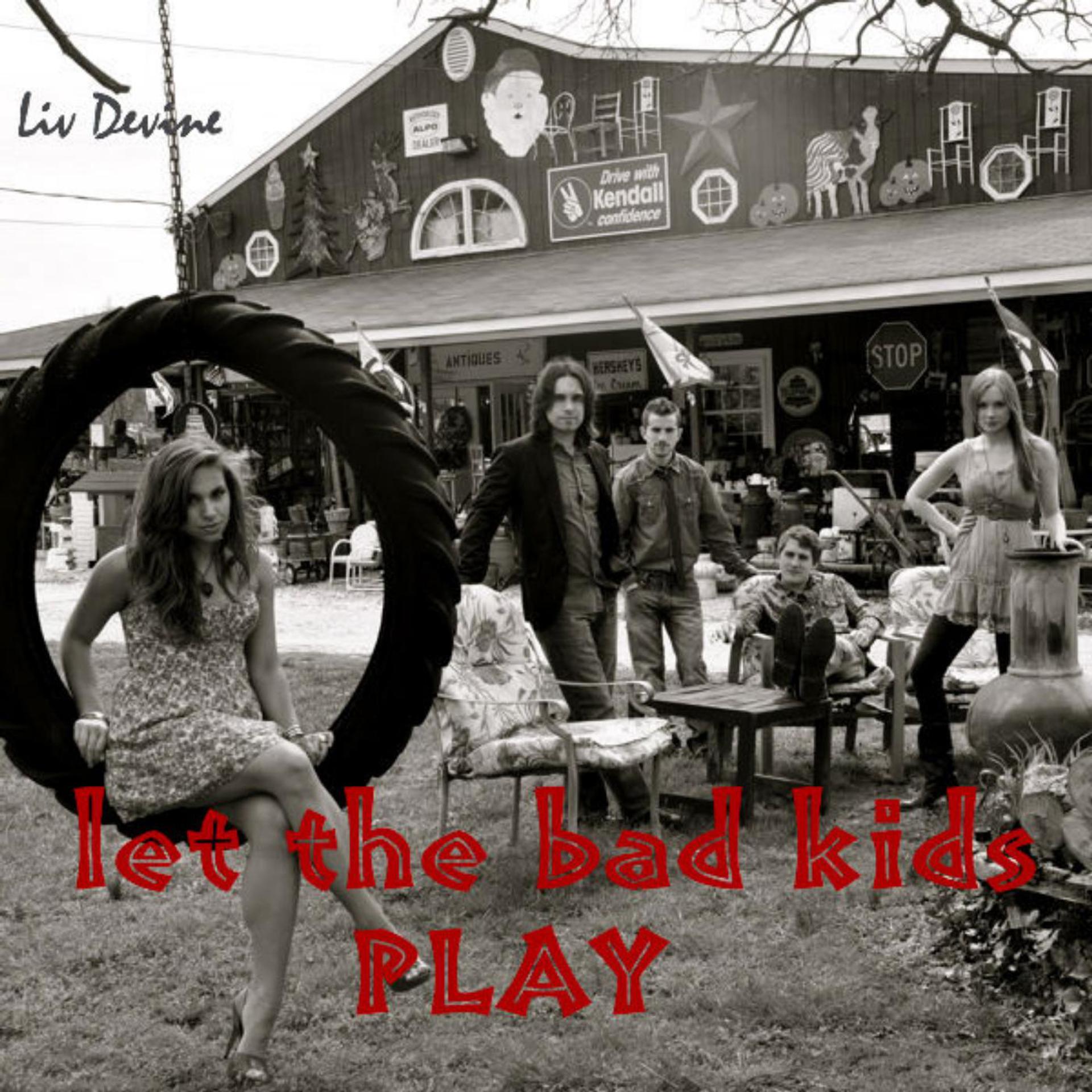 Постер альбома Let the Bad Kids Play