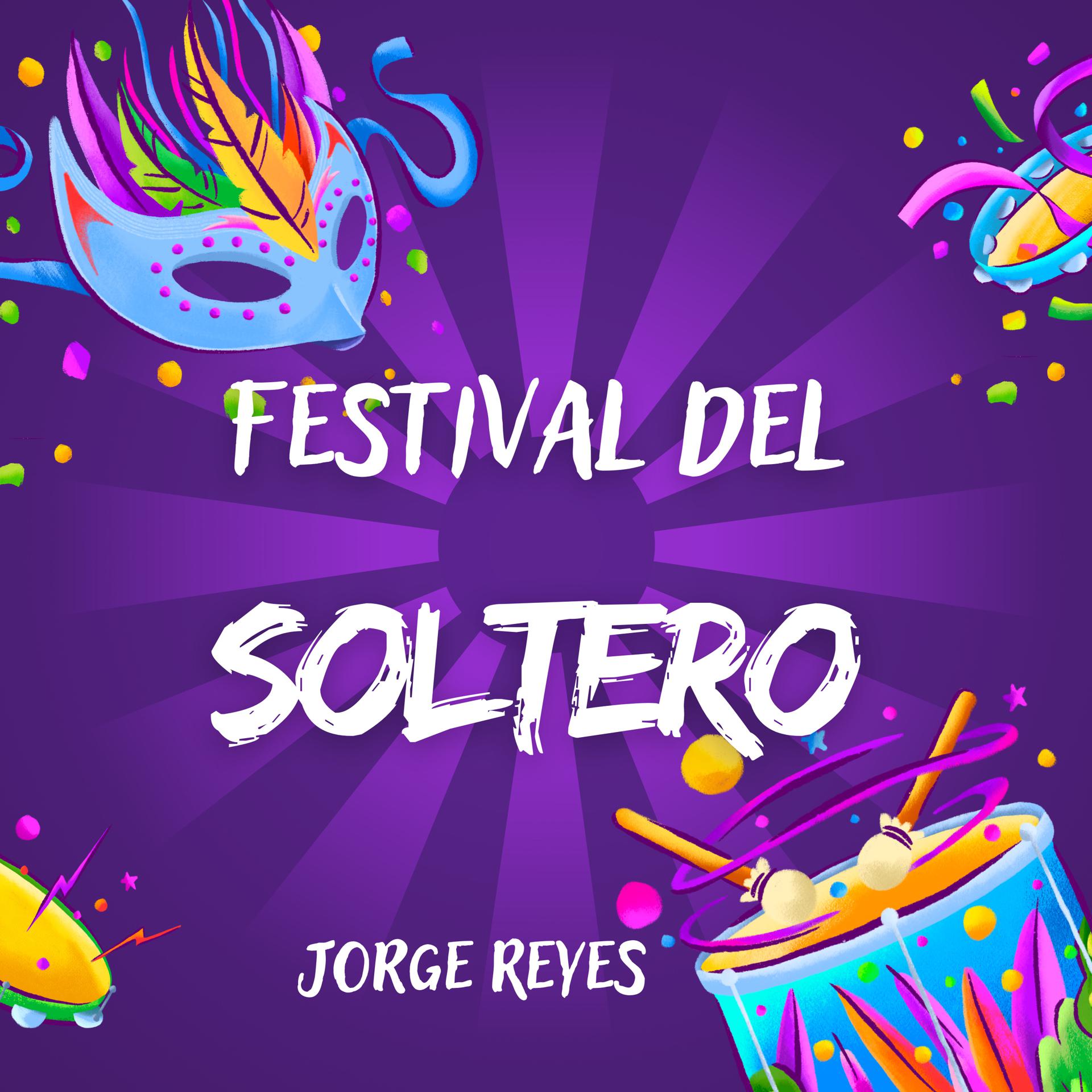 Постер альбома Festival del Soltero