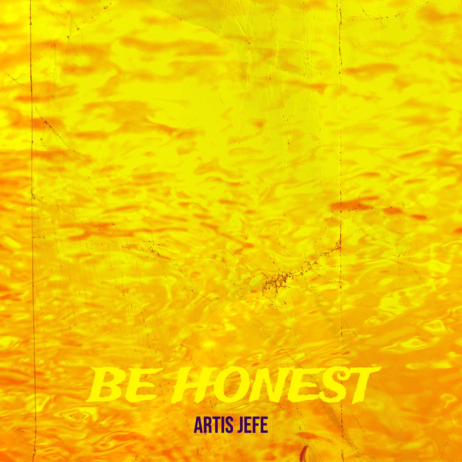 Постер альбома Be Honest