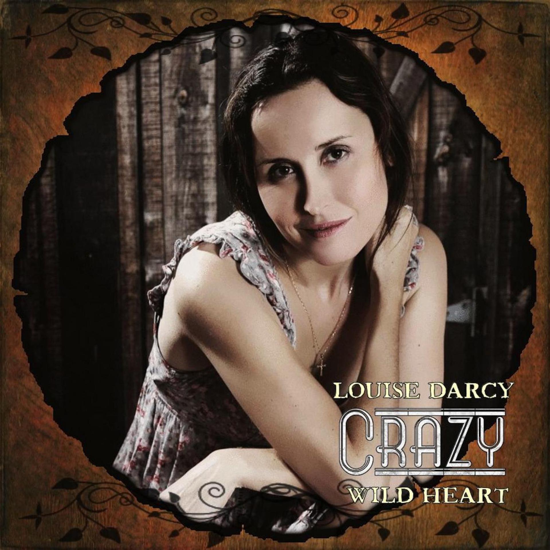Постер альбома Crazy - Wild Heart