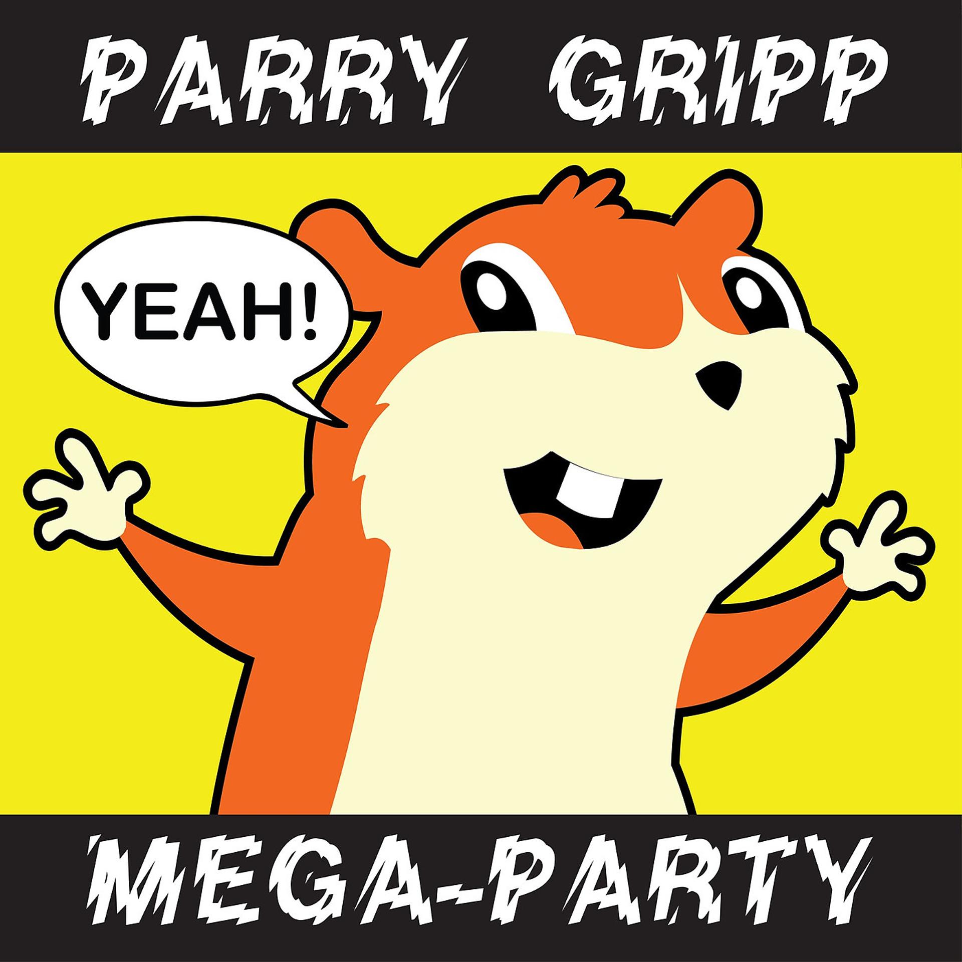 Постер альбома Parry Gripp Mega-Party (2008 - 2012)