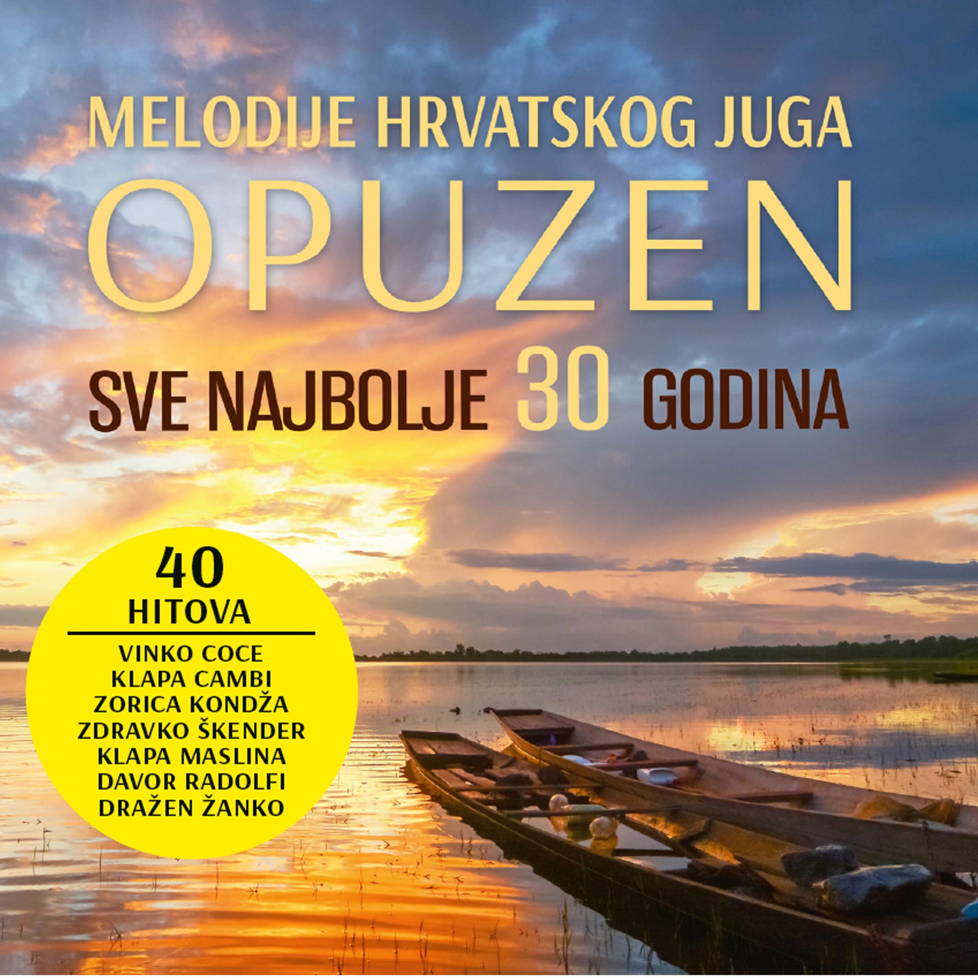 Постер альбома Melodije Hrvatskog Juga - Opuzen 2023., Sve Najbolje – 30 Godina