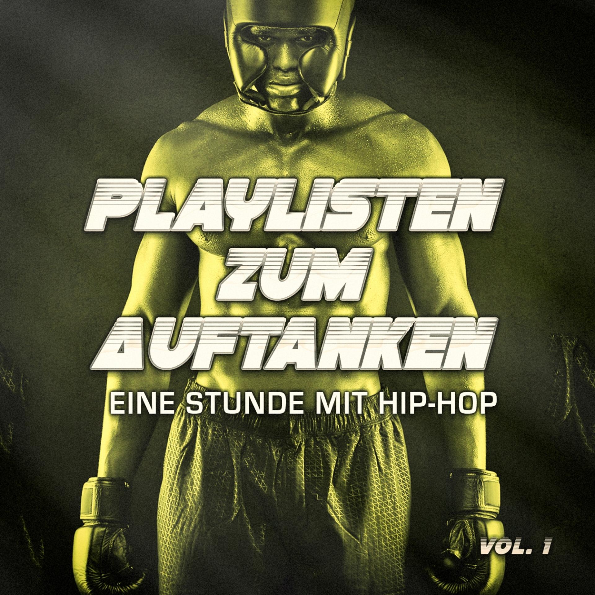 Постер альбома Playlists zum Aufwärmen, Vol. 1: Eine Stunde mit Hip-Hop und Rap-Klassikern für dein Training und deine Fitness