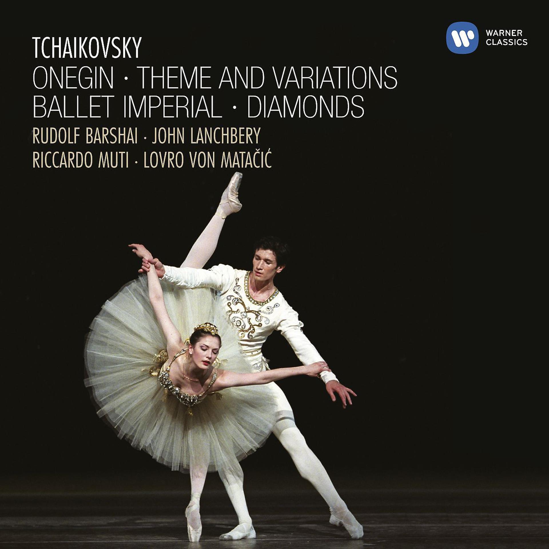 Постер альбома Tchaikovsky: Onegin, Theme and Variations, Ballet Imperial