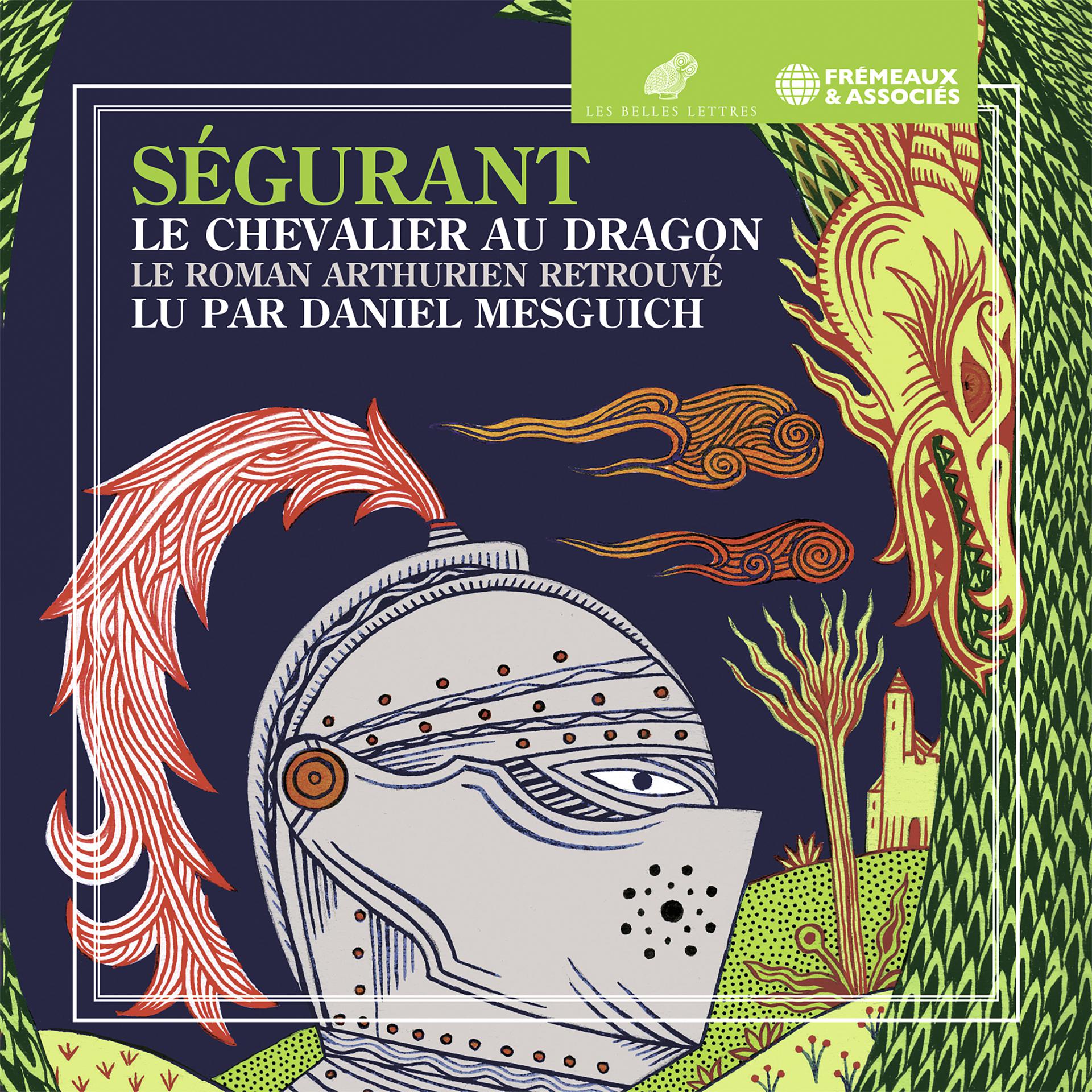 Постер альбома Ségurant, le Chevalier au dragon - Le roman arthurien retrouvé