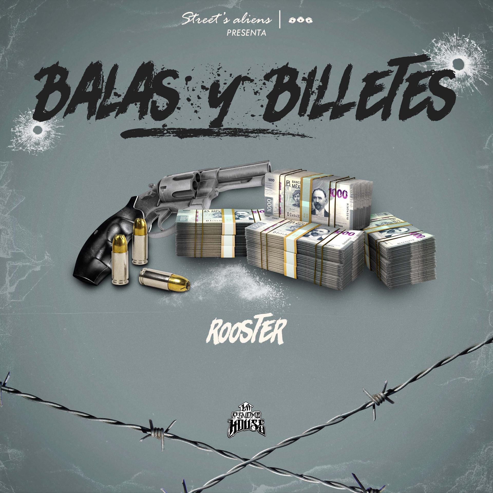 Постер альбома Balas Y Billetes