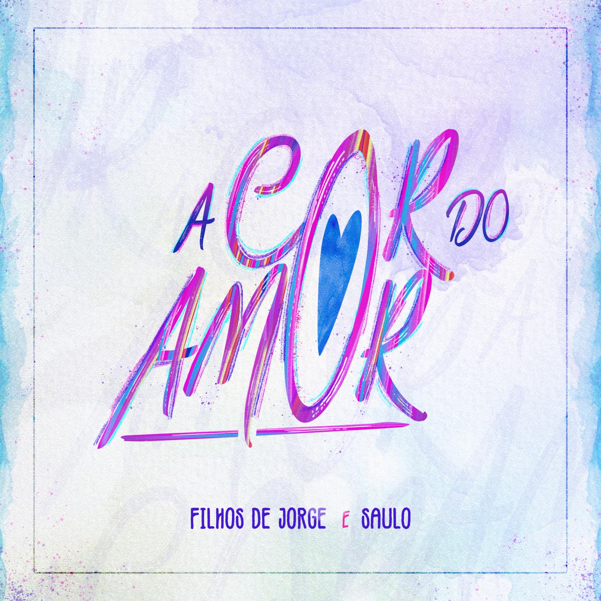 Постер альбома A Cor do Amor