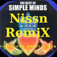 Постер альбома Theme for Great Cities (Nissn Remix)