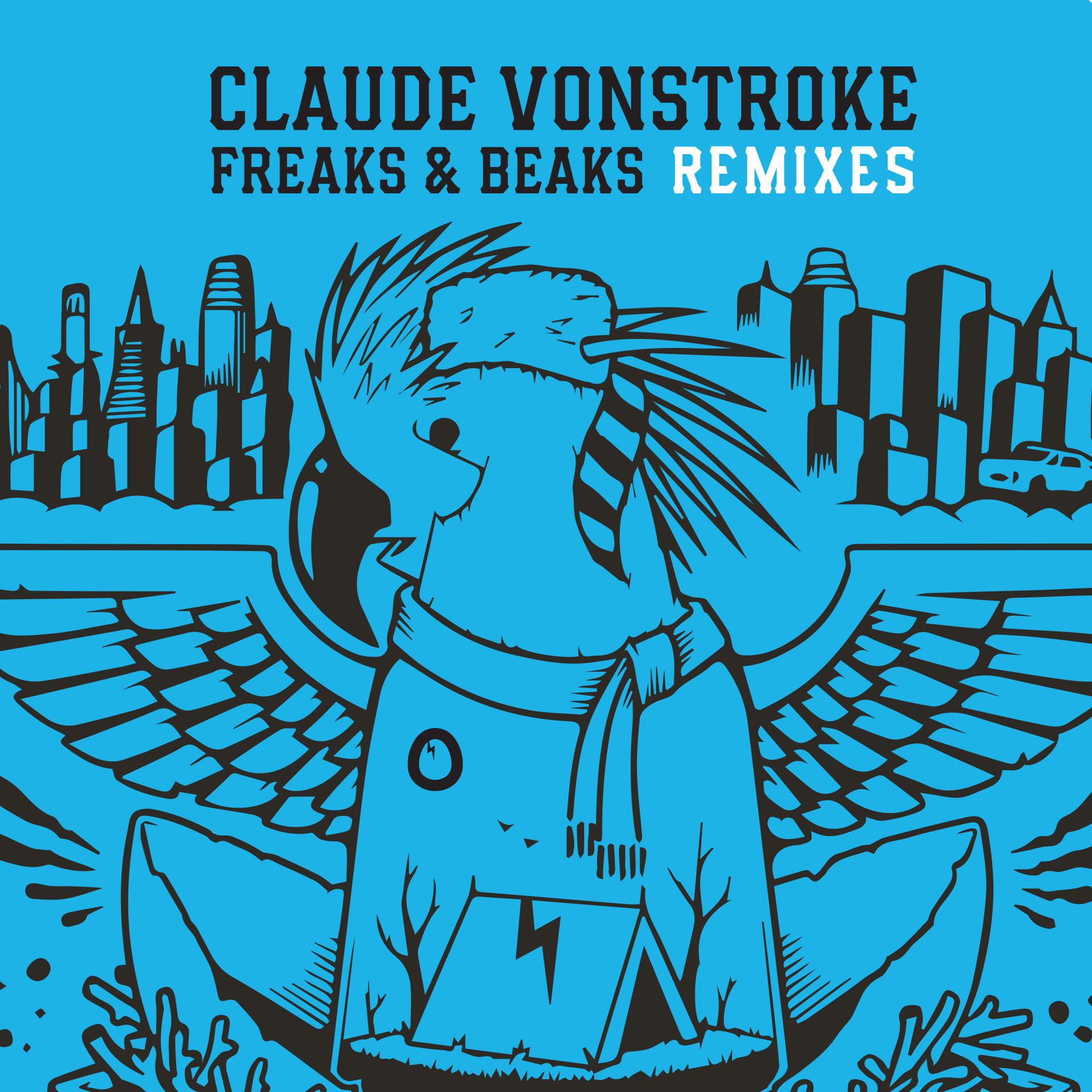 Постер альбома Freaks & Beaks Remixes