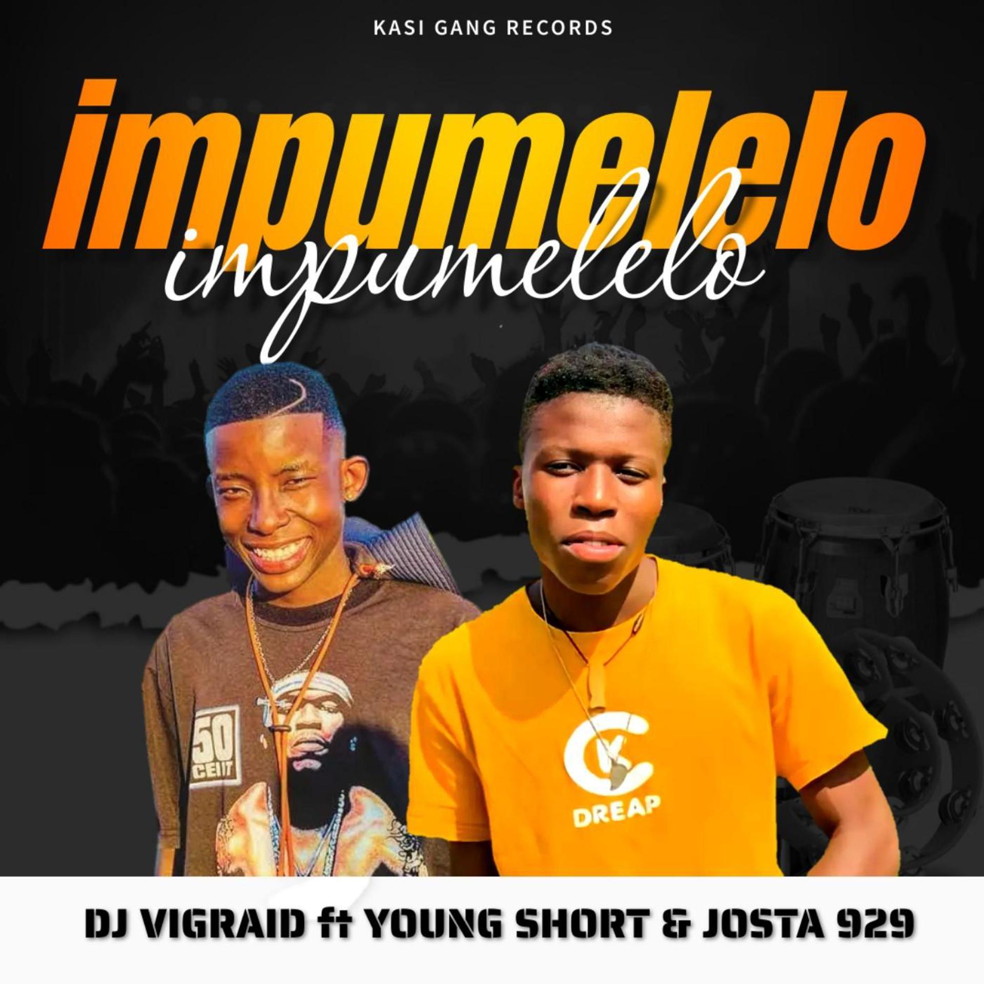 Постер альбома Impumelelo (feat. Young short & Josta 929)