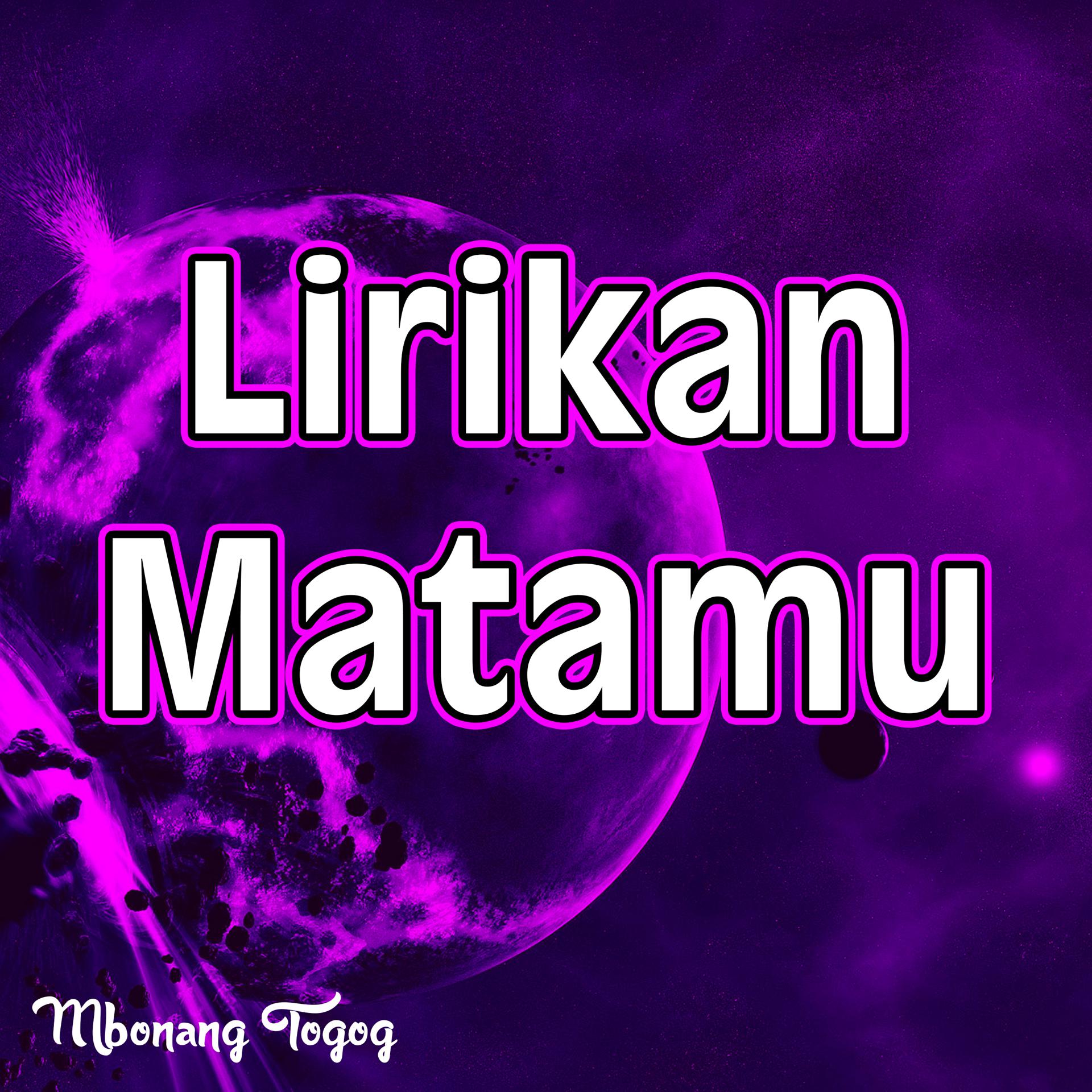 Постер альбома Lirikan Matamu